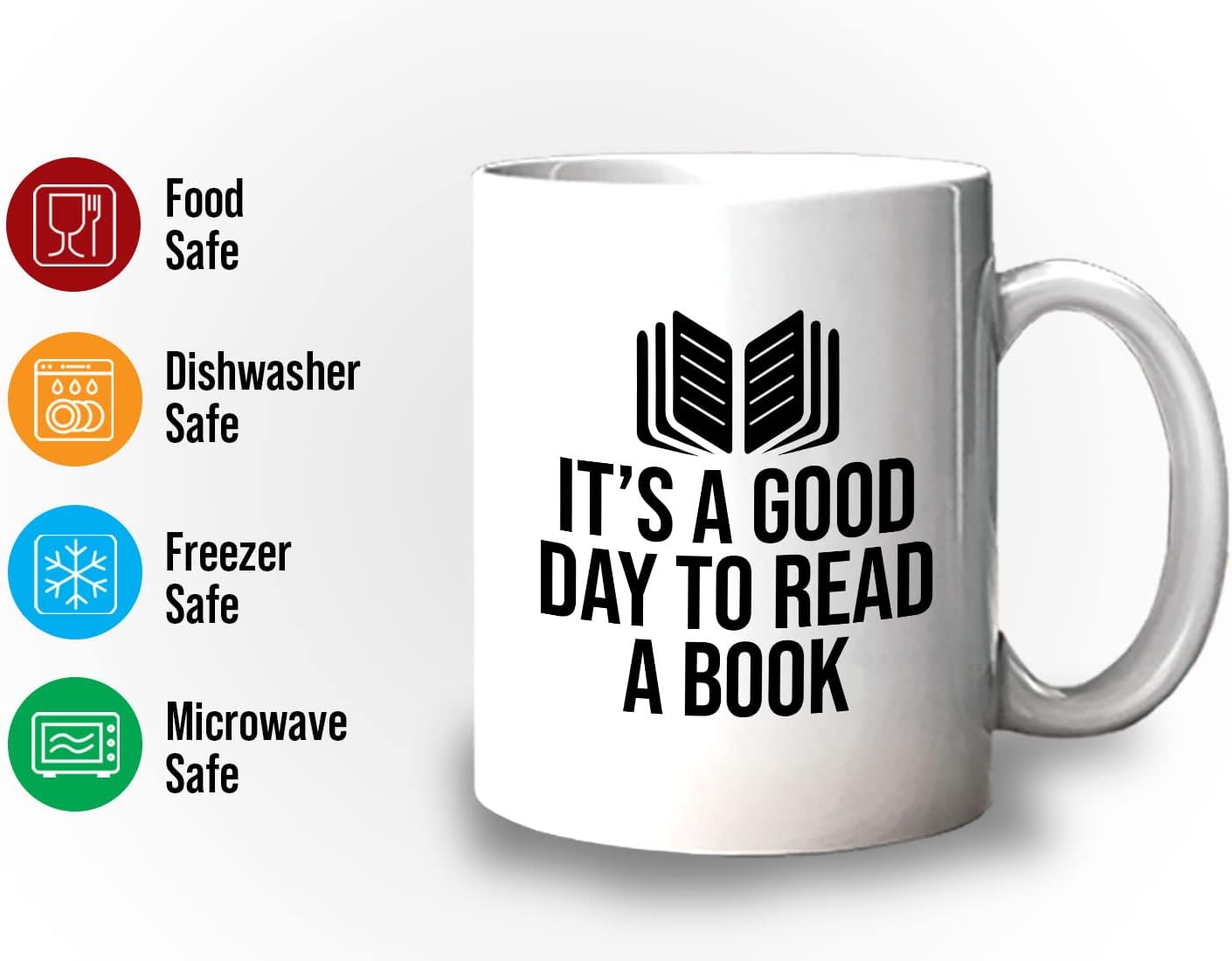 Book Lover Coffee Mug 11oz White - It's a good - Literary librarian Literature Bookworm Historian Public Library Curator Bibliophile Bibliolater