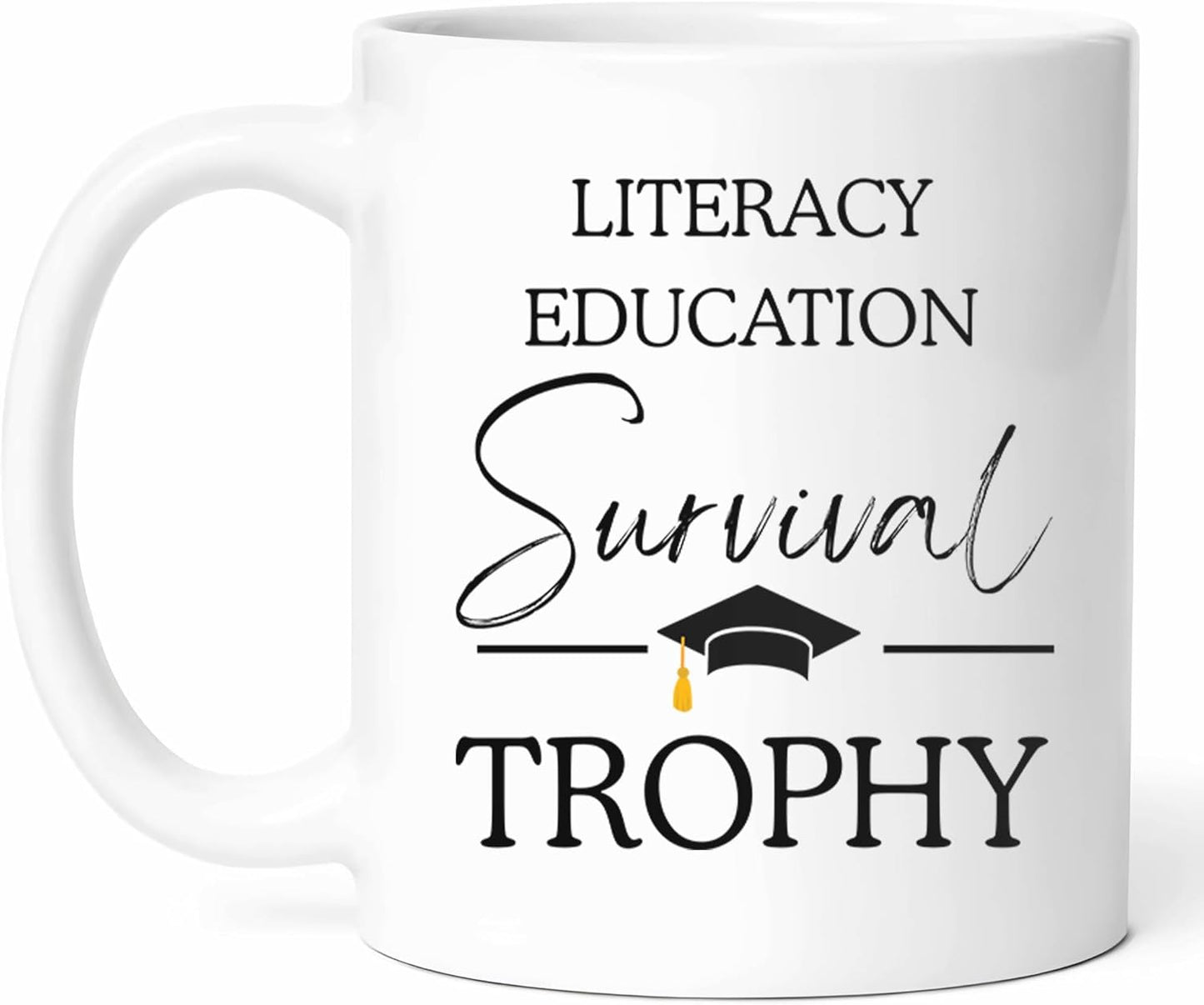 Literacy Education Graduation Mug - Reading Advocate Coffee Cup - Educator Funny Gift From Colleagues - Teaching Tea Mugs - Book Lover Cups - 11 Oz Ceramic Gifts For Graduates, Birthday, Him, Her