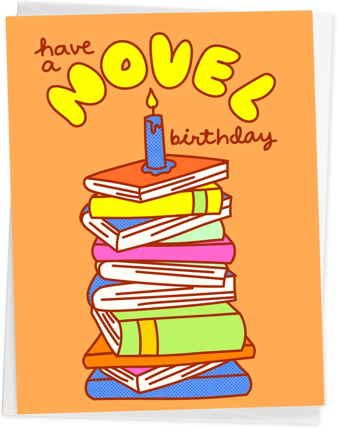 Book Lover Birthday Card "Have a Novel Birthday!"