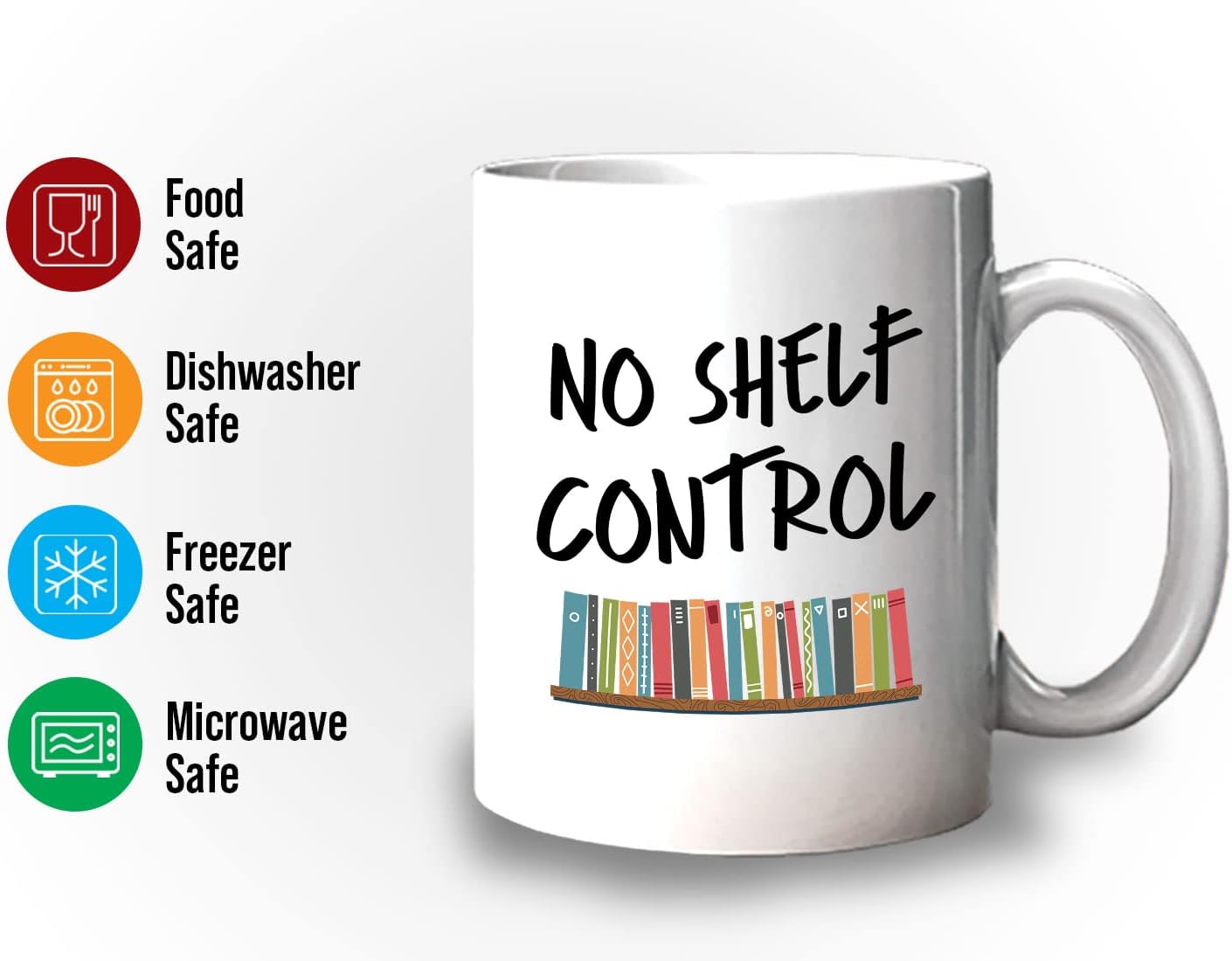 Bubble Hugs Book Lover Coffee Mug 11oz White - No Shelf - Bookworm Literature Librarian Book Lover Writer Reader Nerd Geek Bookish Book Collector Fiction Novelist Author Literary