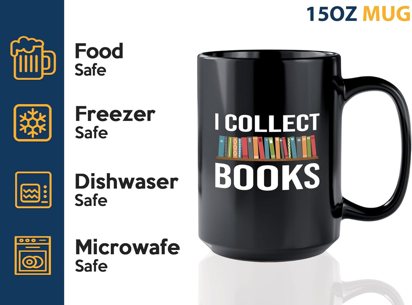 Book Lover Coffee Mug 15oz Black -I Collect Books - Writer Editor Bookish Librarian Bibliophile Bookish Grammar Philosophers