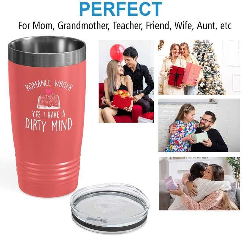 Author lover Coral Edition Tumbler 20oz - Romance Author yes I Have a Dirty Mind - Novelist scribbler Reading Book creator prose writer