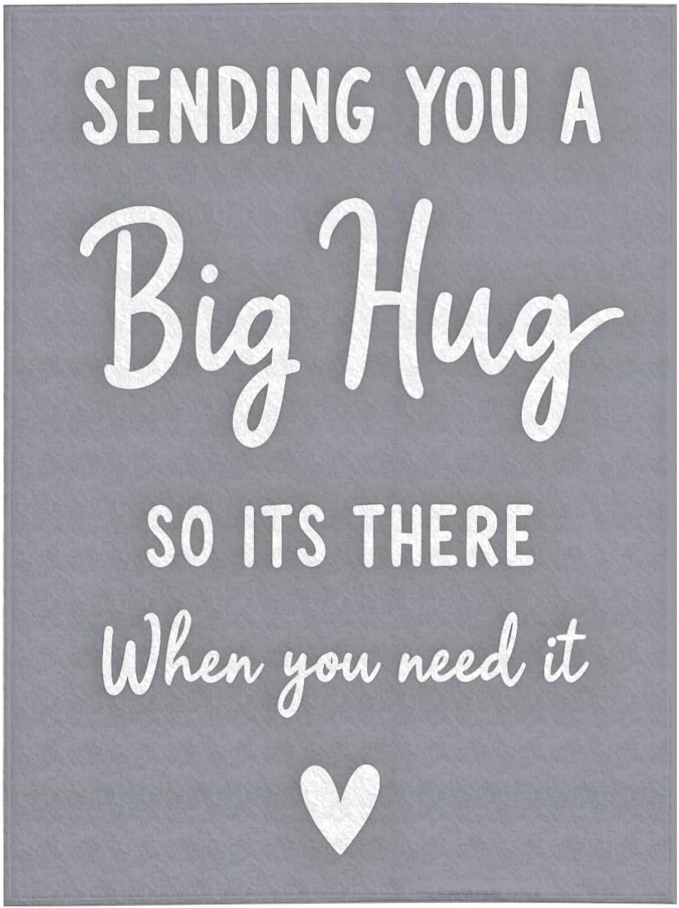 Sending You A Big Hugs So Its There When You Needs It Blanket Cozy Flannel Throw Comfort Blanket Supportive Healing Gift for Friend Family Sympathy Encouragement Bereavement Get Well Soon
