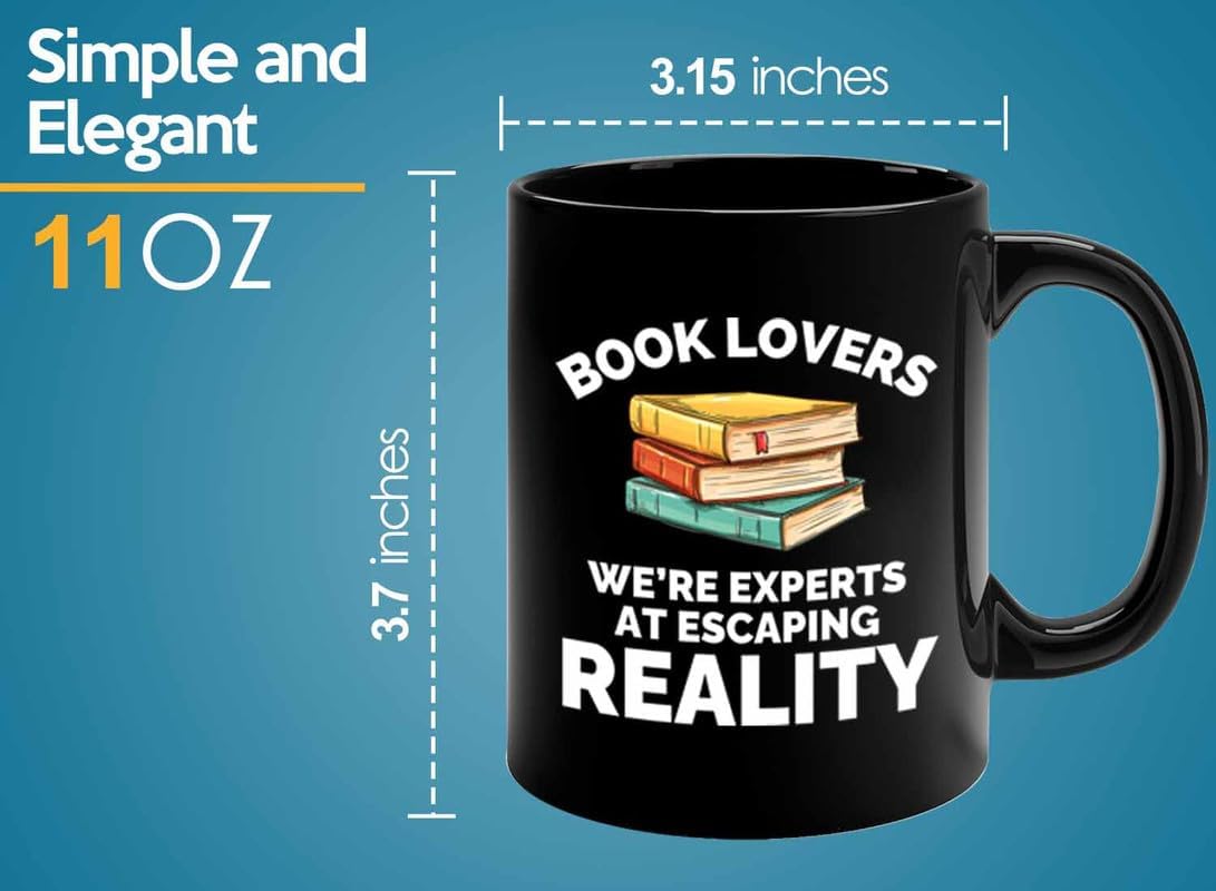 Book Lover Coffee Mug 11oz Black - Escaping reality - Gift For Poets Bookish People Bibliophile Librarian Book Club Reader