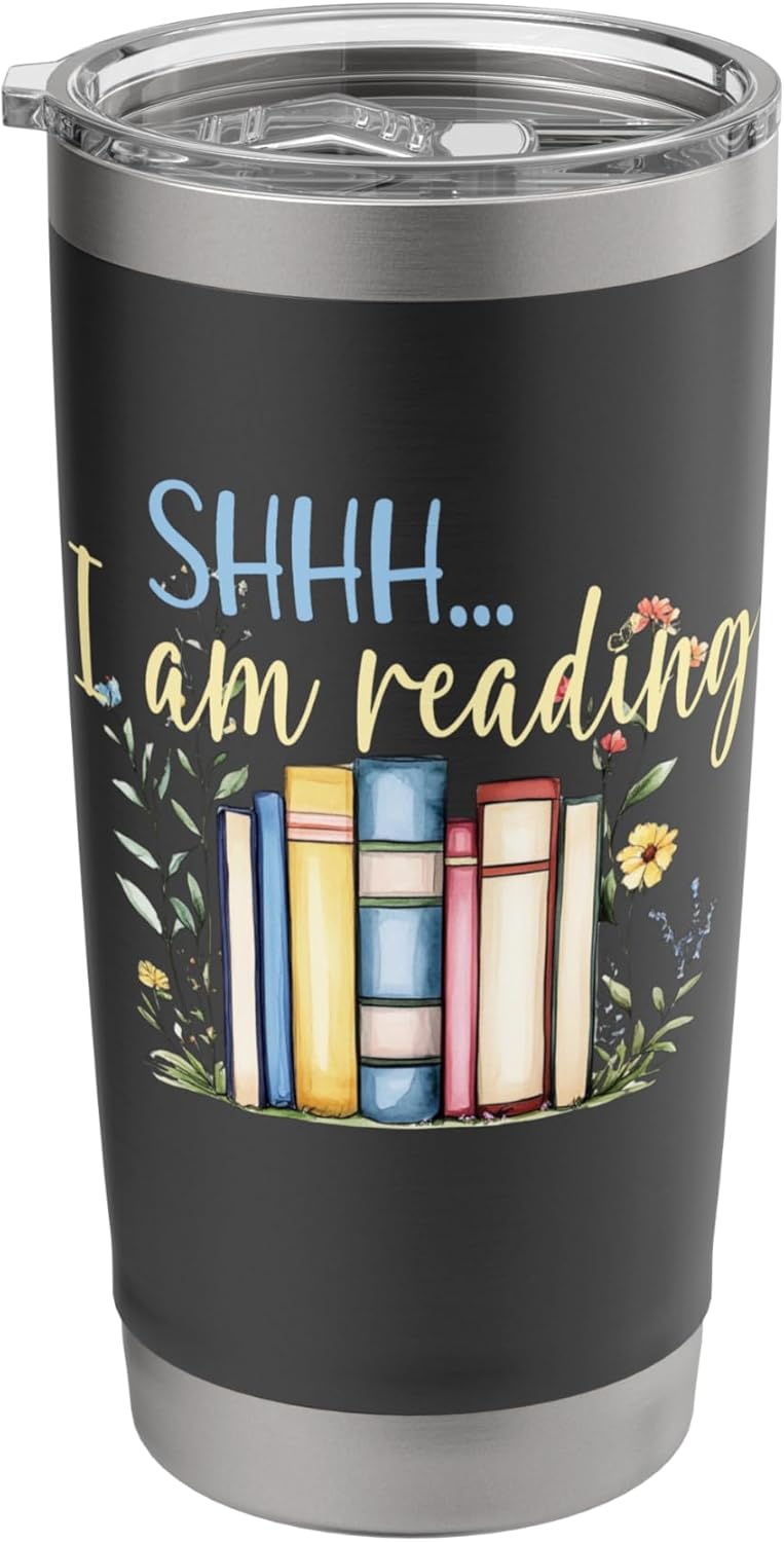 SHHH, I'm Reading, Lover Reader Book Worm Stainless Steel Insulated Tumbler
