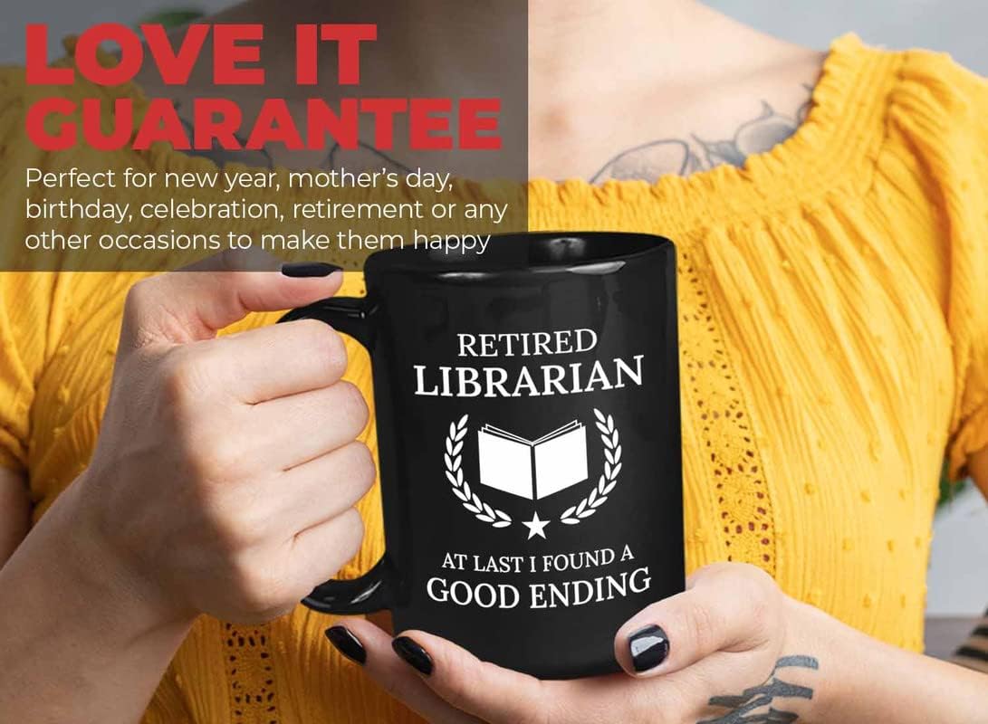 Retirement Coffee Mug 15oz Black - Retired Librarian Good Ending - Funny Retired Vintage Gift For Coworker Grandpa Dad Book Lover Librarian Bookworm Writer Reader