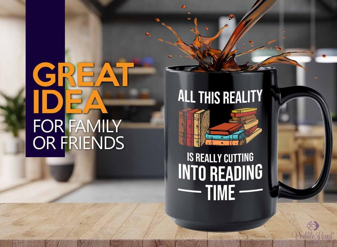 Reading Bookworm Coffee Mug 15oz Black - Into Reading Time - Reading Reader Book Worm I Know Things Book Addict Book Lover Bookish Novelist Librarian Writer