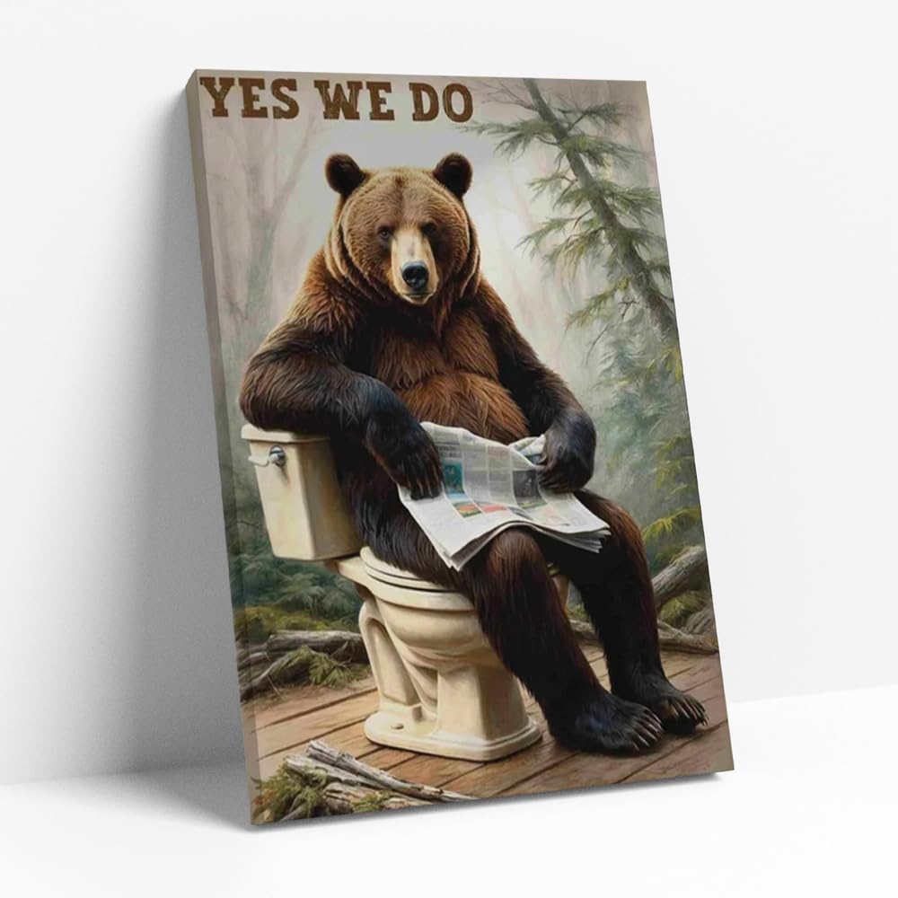GUBIYU Funny Bathroom Bear Wall Art a Fun Bear Reading in Toliet in the Woods and it Seems Yes We Do Quirky Posters Canvas Painting Picture Humor Animal Wall Decor for Restroom Toliet Bathroom 12"x16"