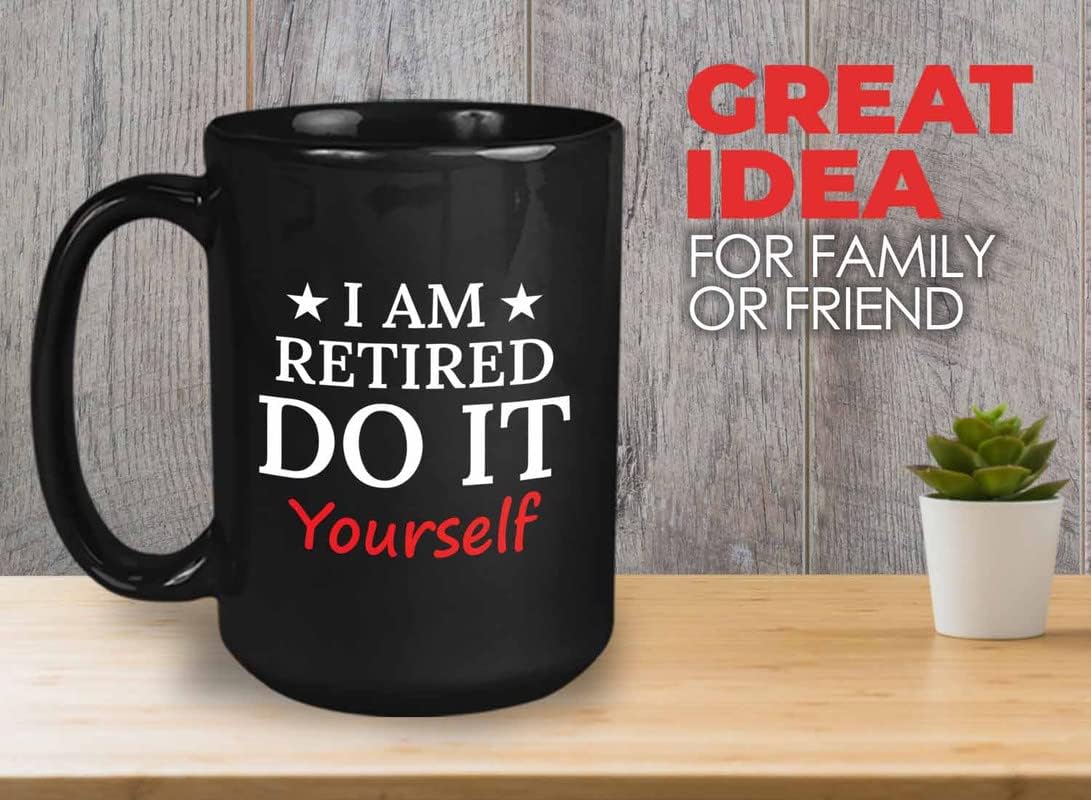Retirement Coffee Mug 15oz Black - Retired Do It Yourself - Funny Retired Vintage Gift For Coworker Grandpa Dad Book Lover Librarian Bookworm Writer Reader