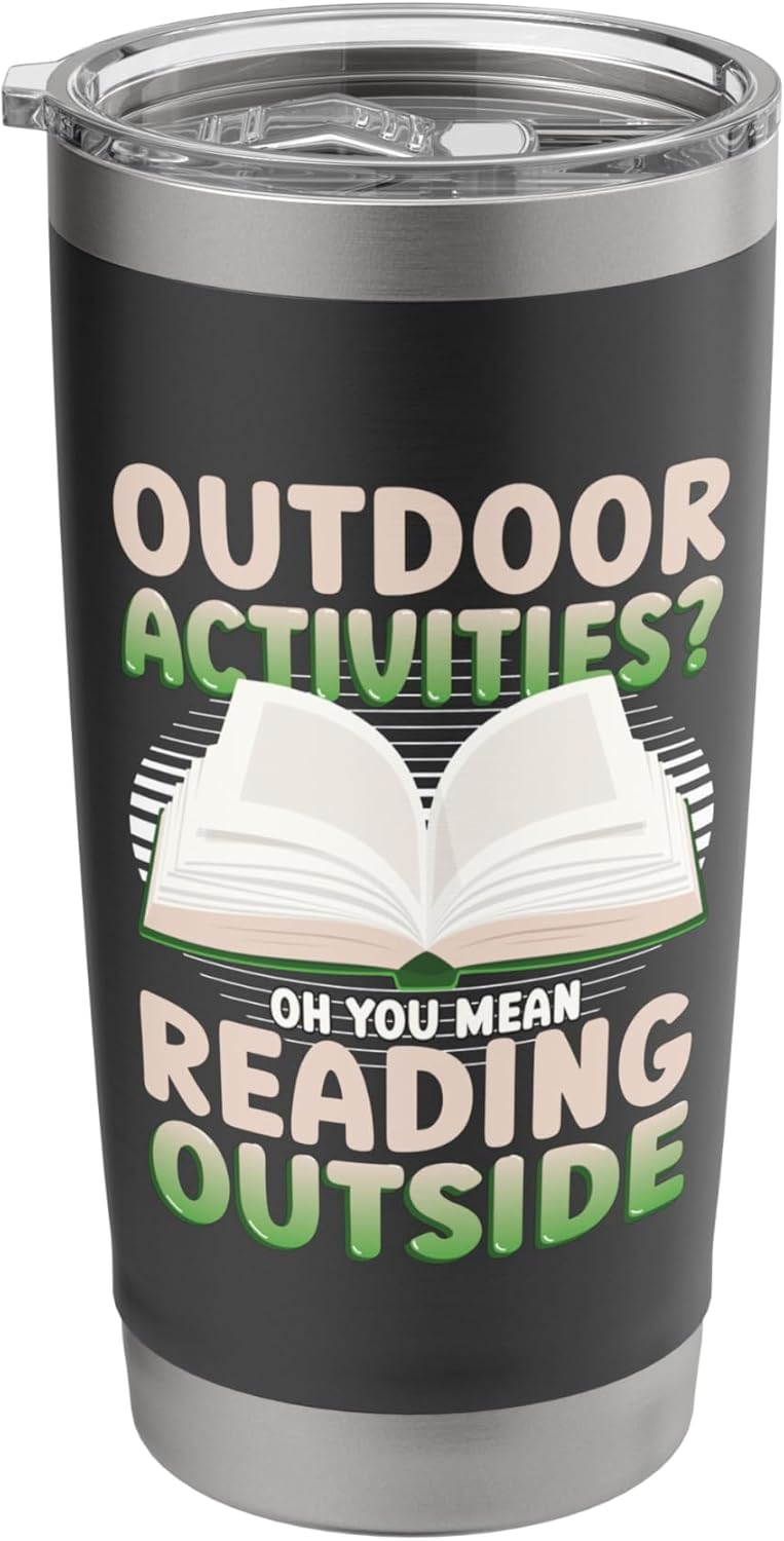 Outdoor Activities Reading Outside Books Reading Stainless Steel Insulated Tumbler
