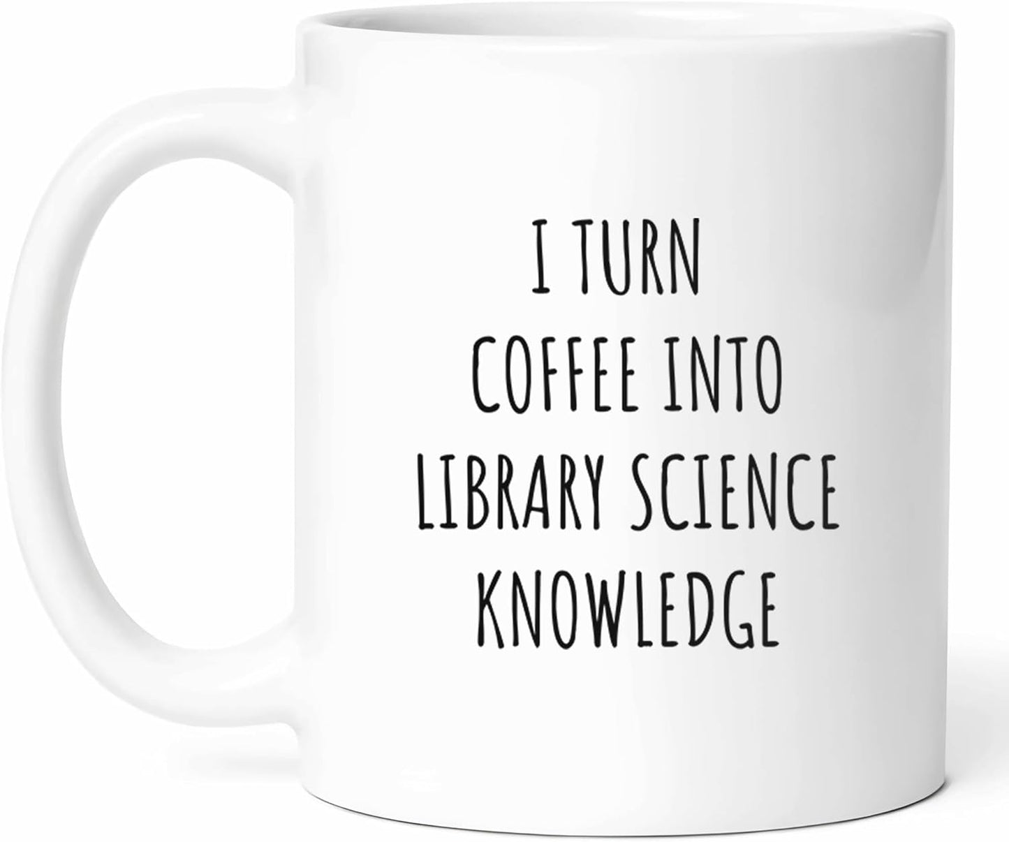 Coffee And Library Science Mug - Book Lover Cup - Librarian Funny Gift From Friends - Reading Advocate Tea Mugs - Knowledge Seeker Cups - 11 Oz Ceramic Gifts For Enthusiasts, Birthday, Him, Her