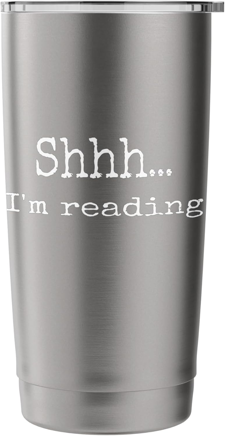 Bookish Shhh... I'm Reading Humorous Saying Stainless Steel Insulated Tumbler