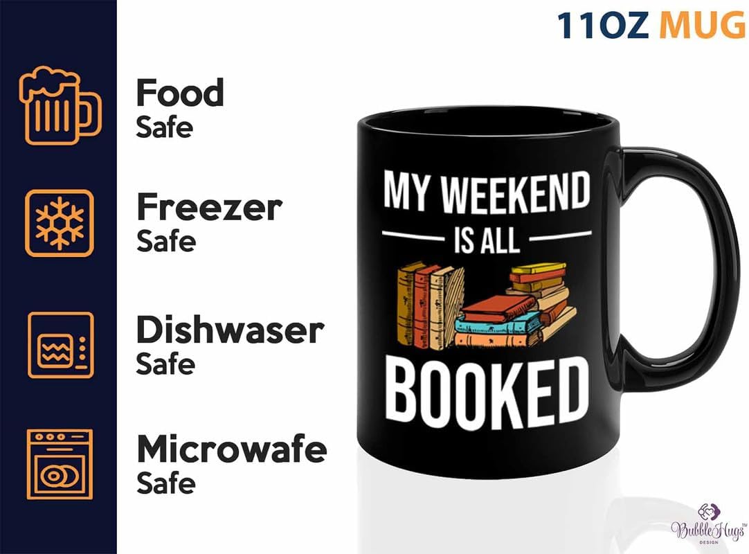 Reading Bookworm Coffee Mug 11oz Black - My Weekend Is All Booked - Reading Reader Book Worm I Know Things Book Addict Book Lover Bookish Novelist Librarian Writer