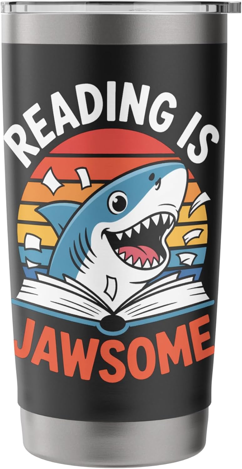 Reading Is Jawsome Shark reading Stainless Steel Insulated Tumbler
