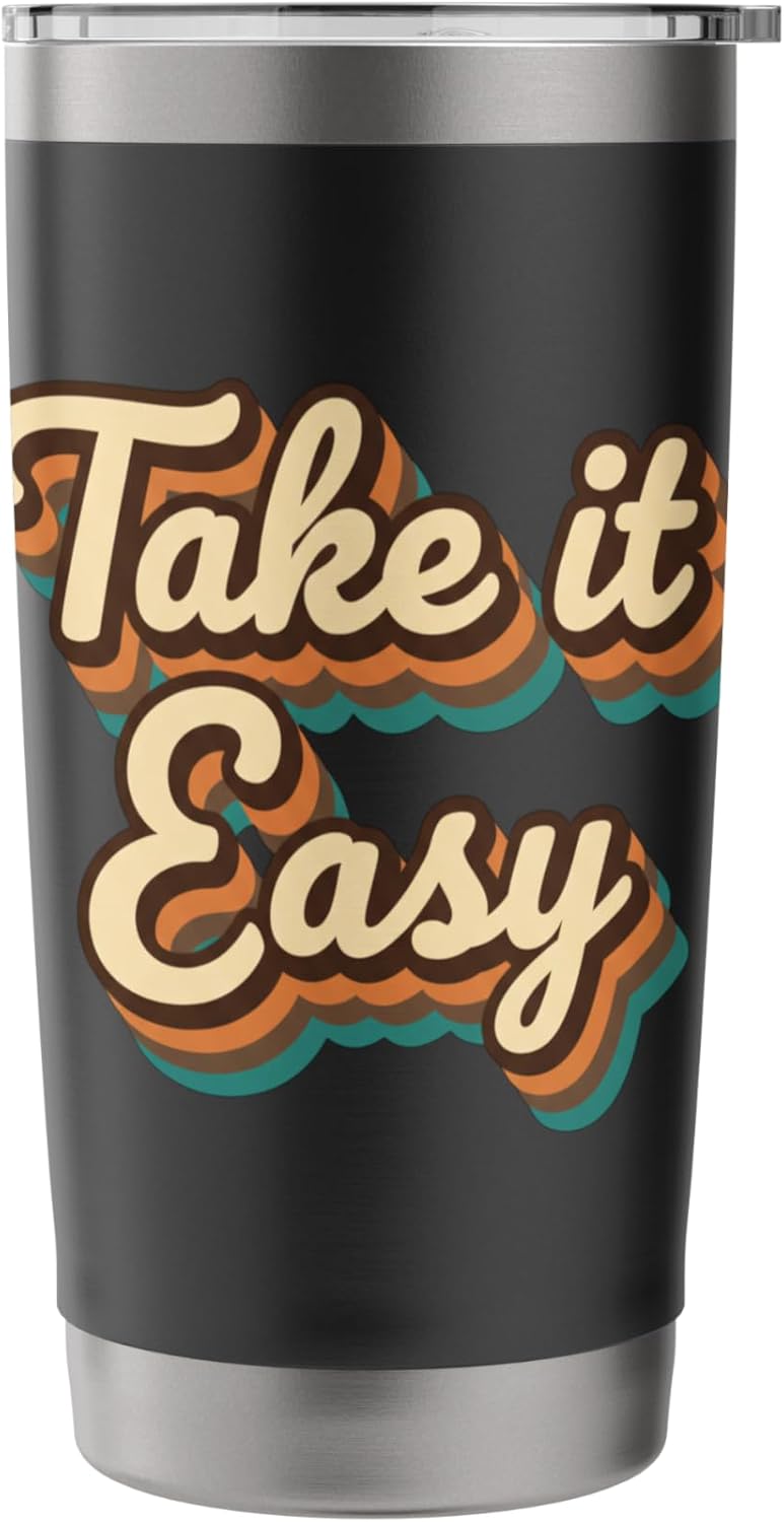 Take IT Easy Retro 1970S Nostalgia Relaxed Vibes Stainless Steel Insulated Tumbler