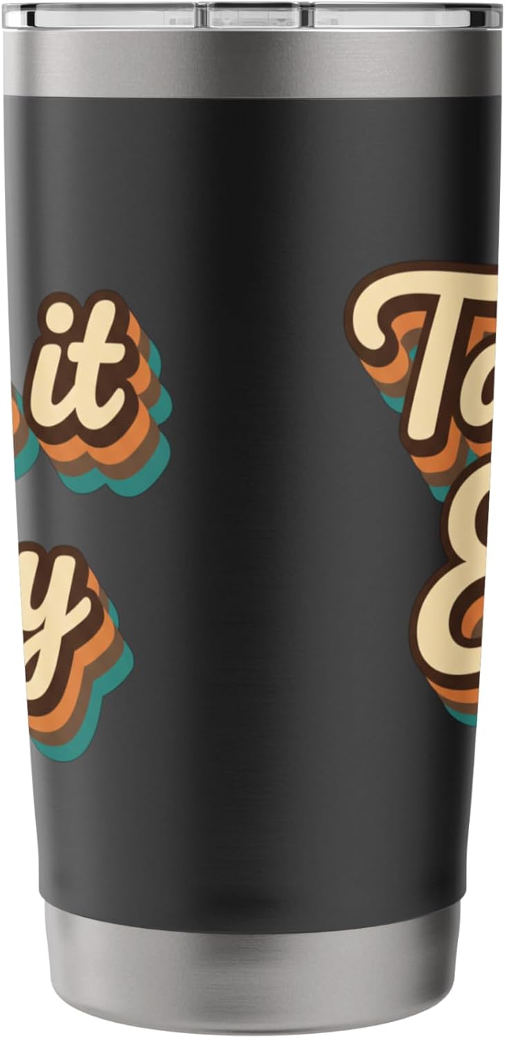 Take IT Easy Retro 1970S Nostalgia Relaxed Vibes Stainless Steel Insulated Tumbler