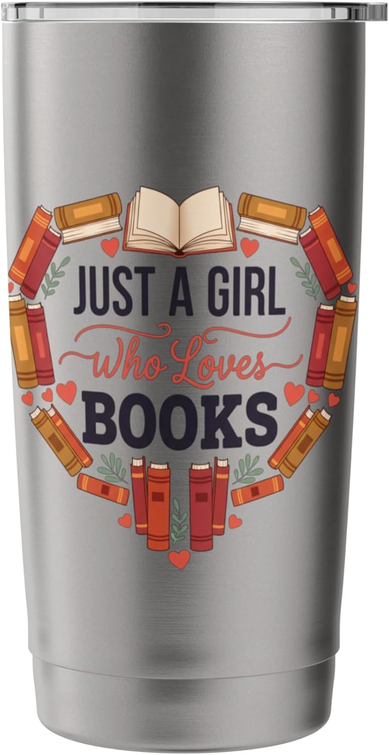 Just A Girl Who Loves Books Literary Heart Bibliophile Women Stainless Steel Insulated Tumbler