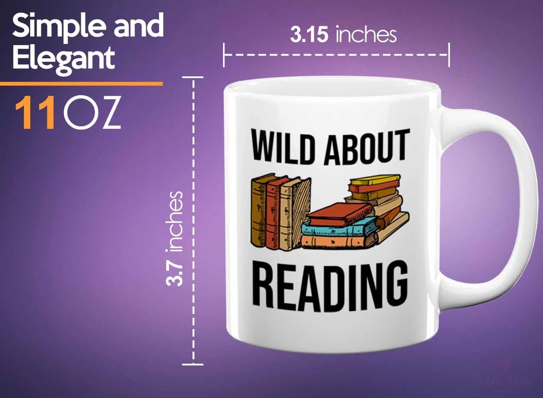 Reading Bookworm Coffee Mug 11oz White - Wild About Reading - Reading Reader Book Worm I Know Things Book Addict Book Lover Bookish Novelist Librarian Writer