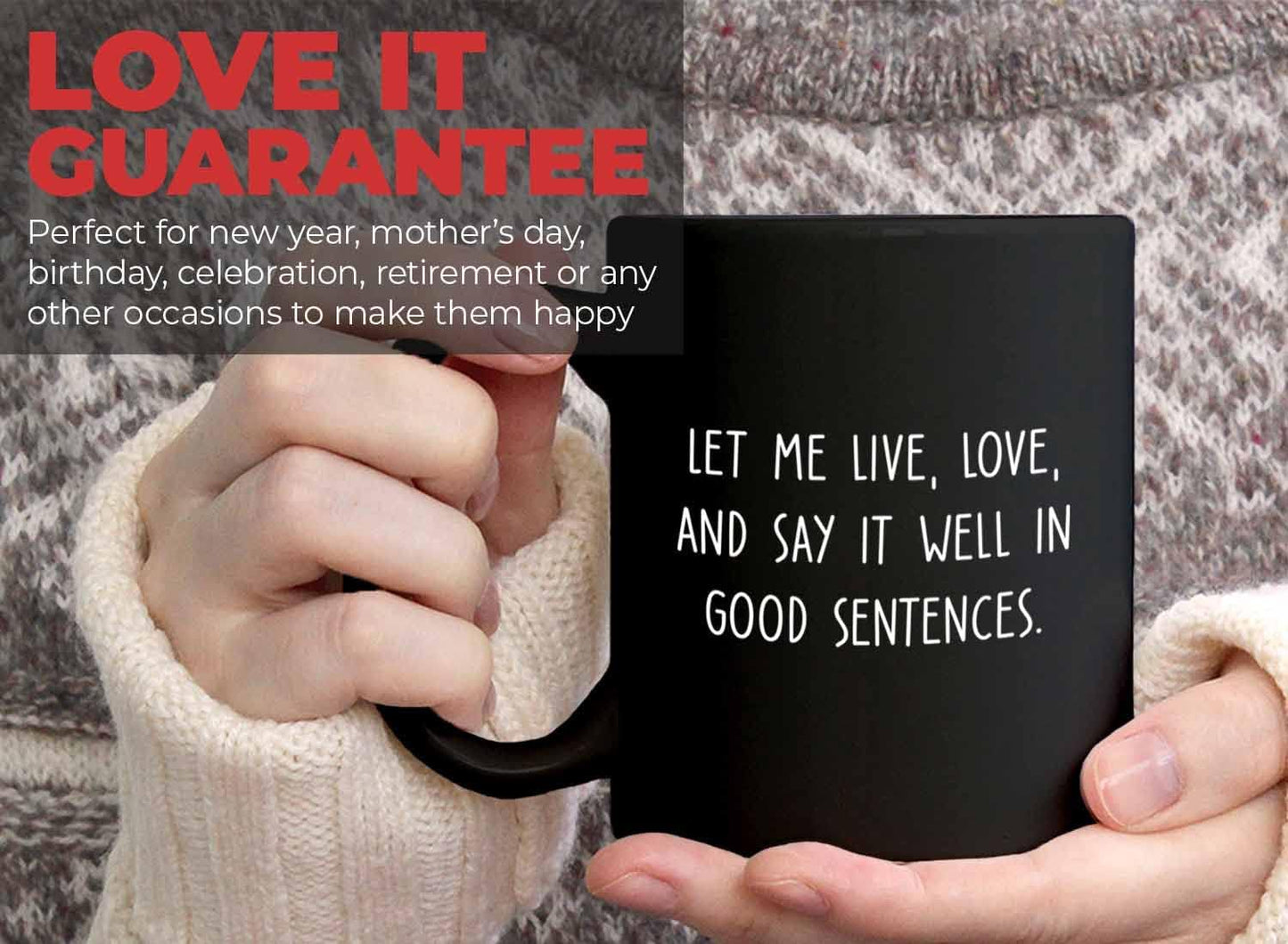 Bubble Hugs Writer Coffee Mug 11oz Black - Let me lve, love, and say it well in good sentences. - Reading Book Lover for Bookworm Bibliophile Librarians Author Readers Bookish