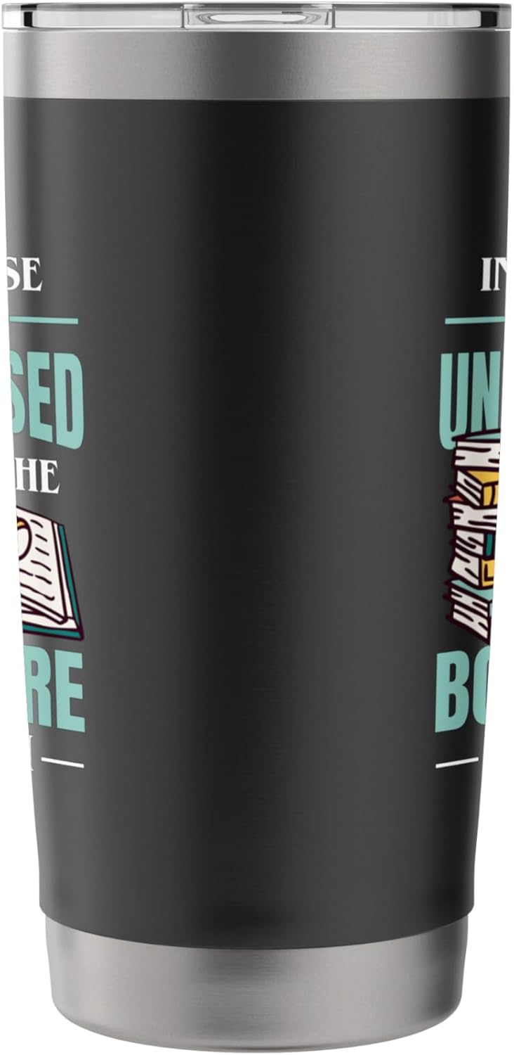 In My Defense I Was Left Unsupervised Book Lover Booksotre Stainless Steel Insulated Tumbler