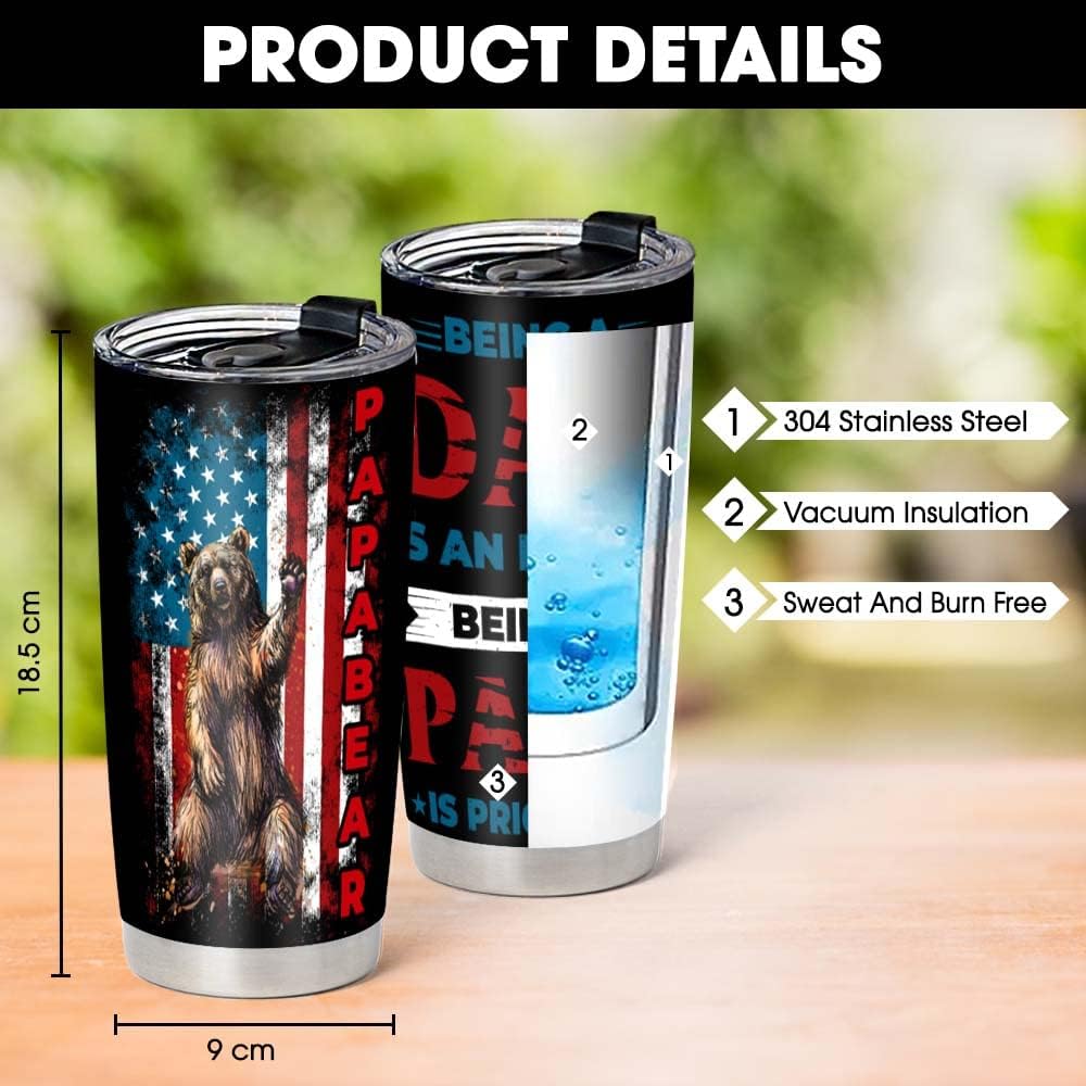 Papa Bear American Flag 20oz Stainless Steel Tumbler – Being a Dad Is an Honor Being a Papa Is Priceless, Insulated Coffee Travel Mug, Gift for Papa Dad Men