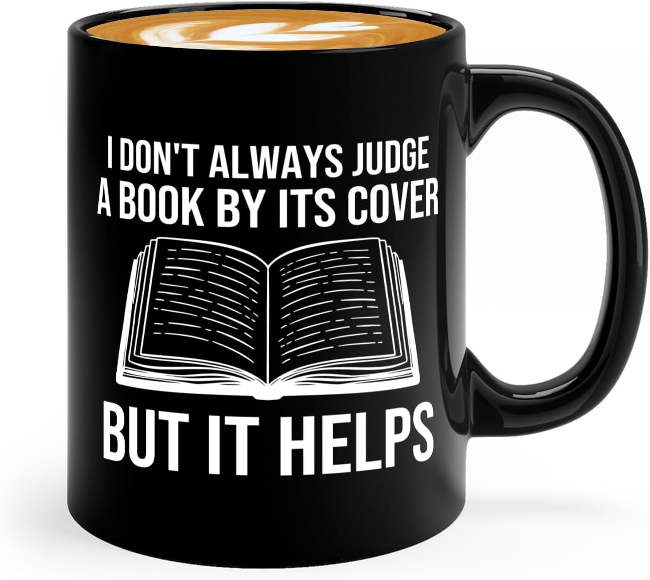 Book Lover Coffee Mug 11oz Black -I dont always - Bookworm Literature Library Book Lover Reader Booked Editor Intellectual Studious