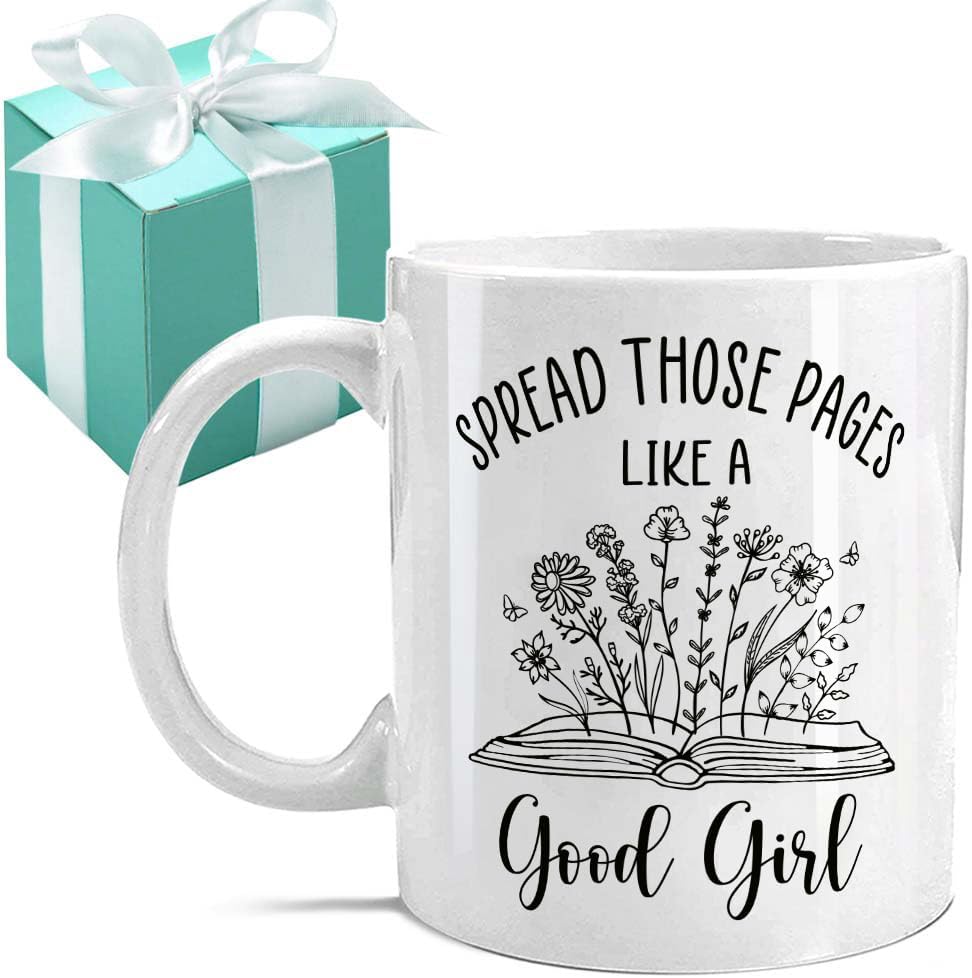 Smutty Book Lovers Gifts Spread Those Pages Like A Good Girl - Book Lover Coffee Mug - Bookish Merch 11OZ
