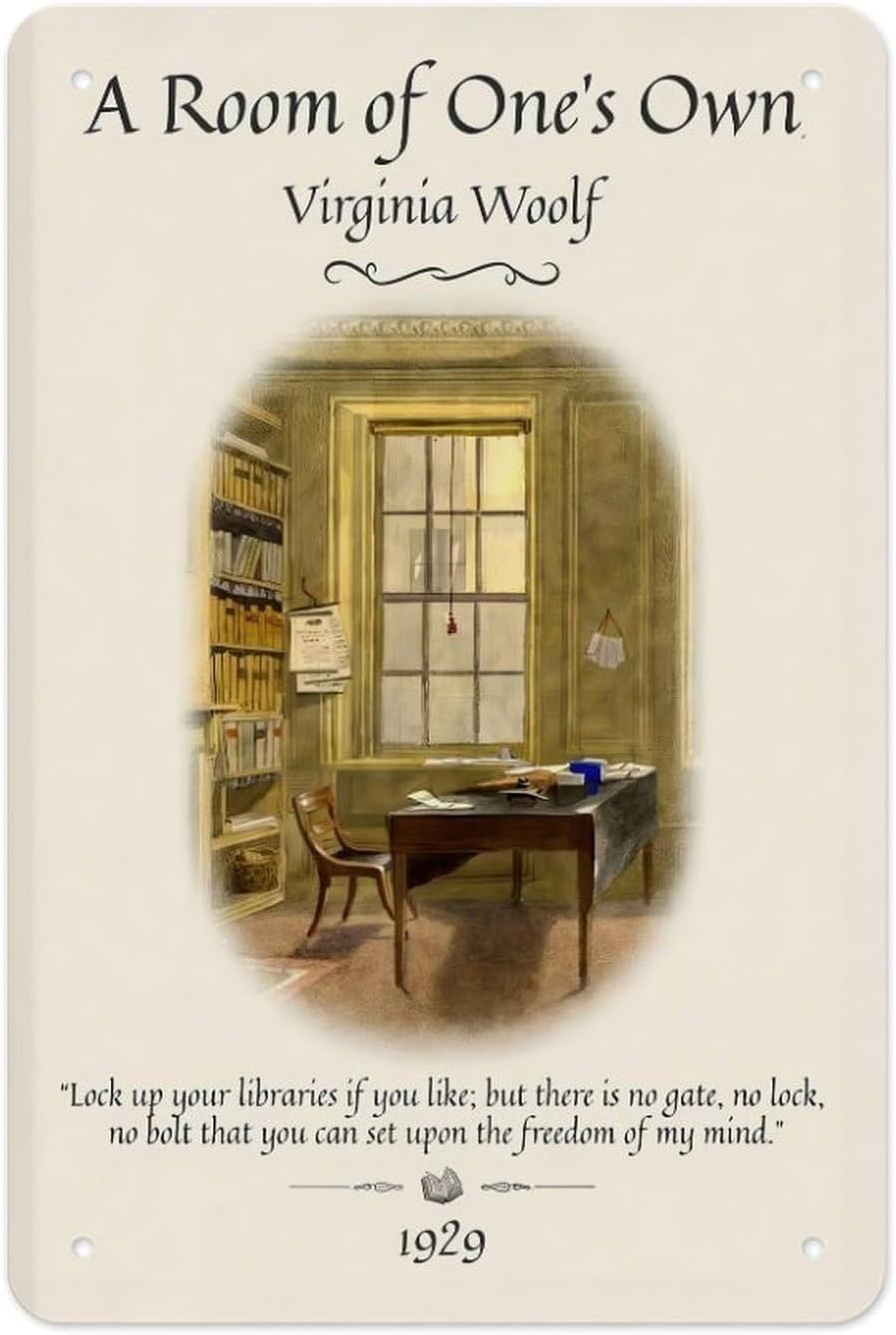 A Room Of Ones Own Virginia Woolf Metal Sign Poster 12x8 Inch Vintage Book Quote Literary Wall Art Feminist Decor Reading Nook Home Office Bedroom Study Classroom Gift