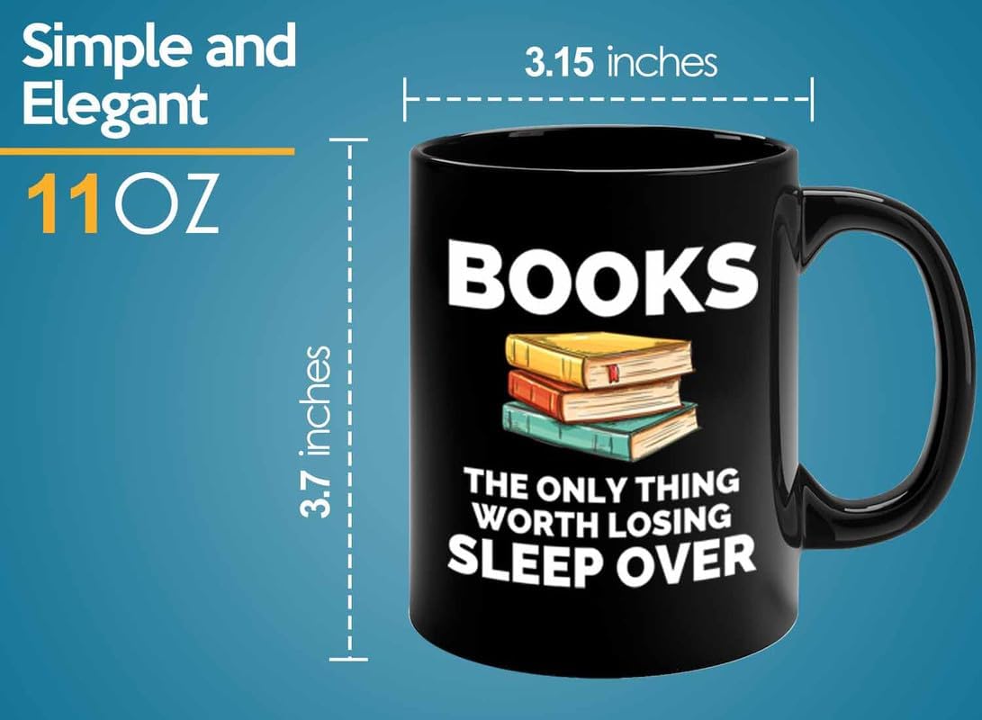Book Lover Coffee Mug 11oz Black - The only thing - Gift For Poets Bookish People Bibliophile Librarian Book Club Reader