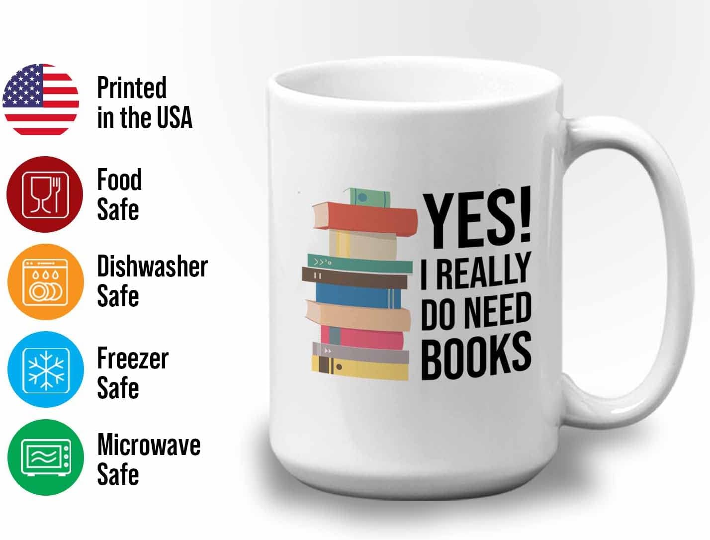 Bubble Hugs Writer Coffee Mug 15oz White - Yes I Really Do Need All These Books - Reading Book Lover for Bookworm Bibliophile Librarians Author Readers Bookish