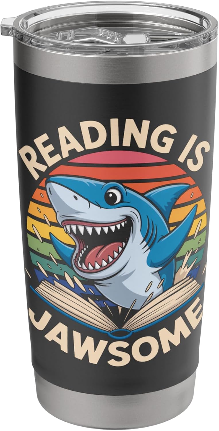 Reading Is Jawsome Shark reading Stainless Steel Insulated Tumbler