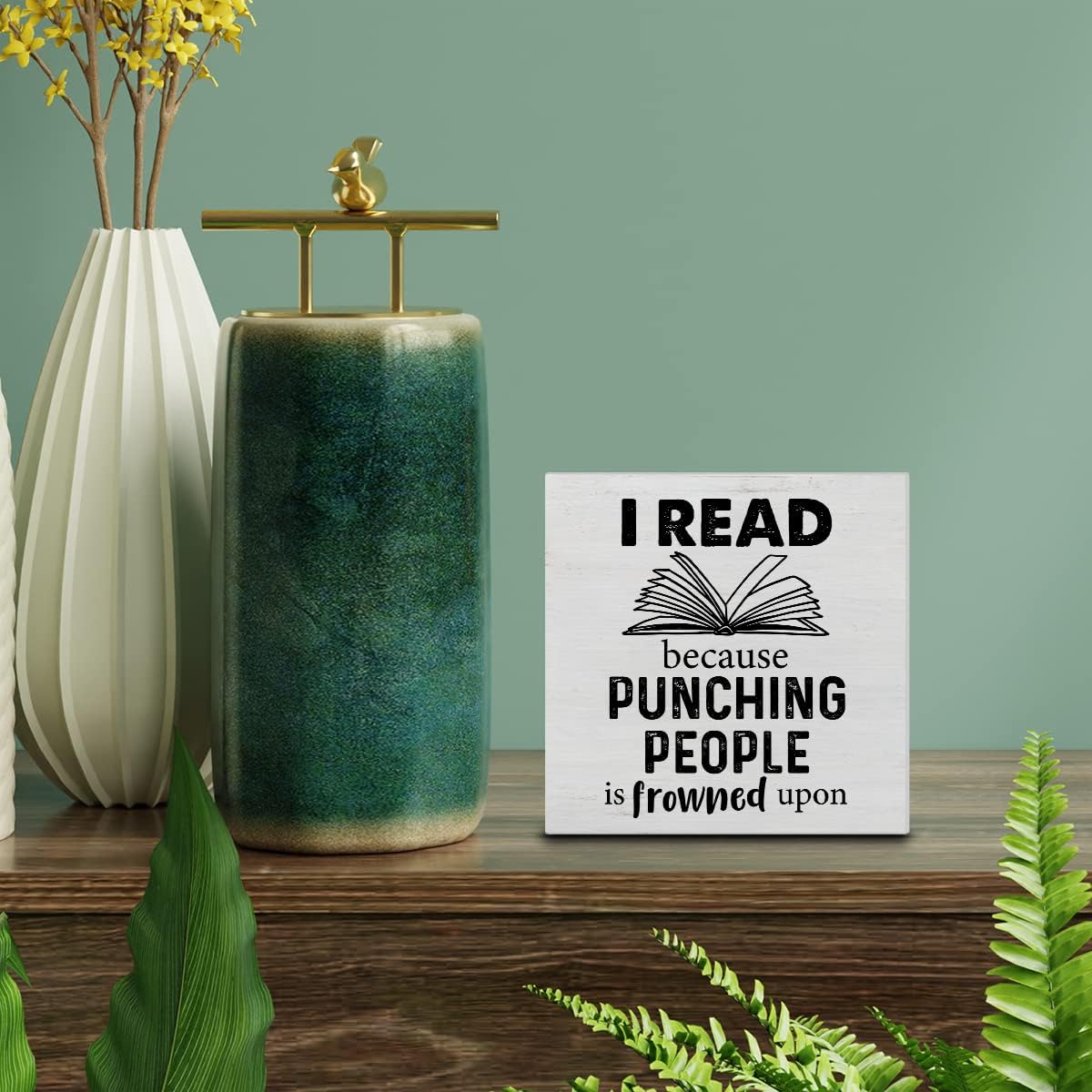 Humor Reading Wood Box Sign Decor Desk Sign I Read Because Punching People is Frowned Upon Wooden Box Block Sign Rustic Home Shelf Wall Decoration