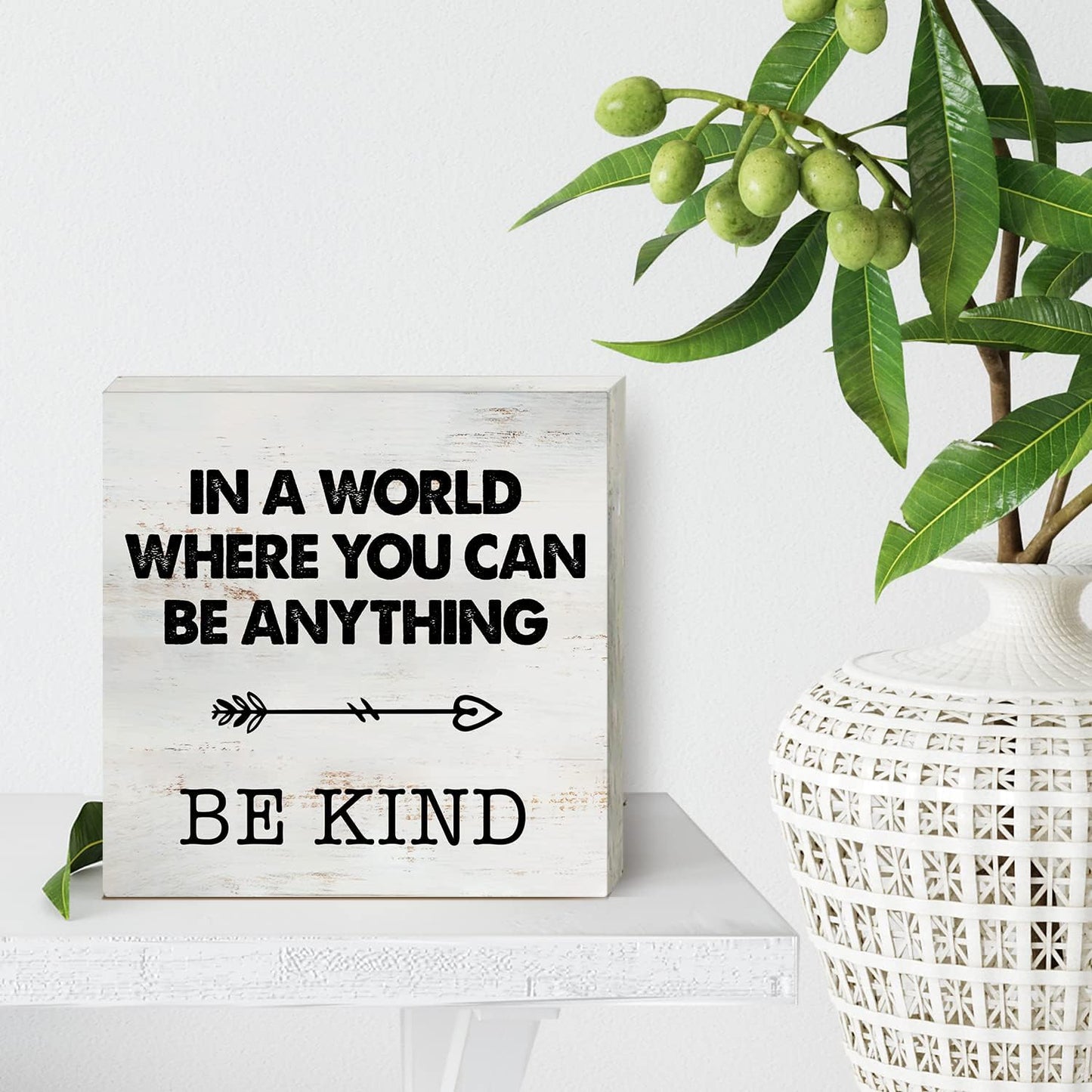 in a World Where You Can Be Anything Be Kind Wood Box Sign Home Decor Rustic Kindness Quote Wooden Box Sign Block Plaque for Wall Tabletop Desk Home Office Decoration 5" x 5"
