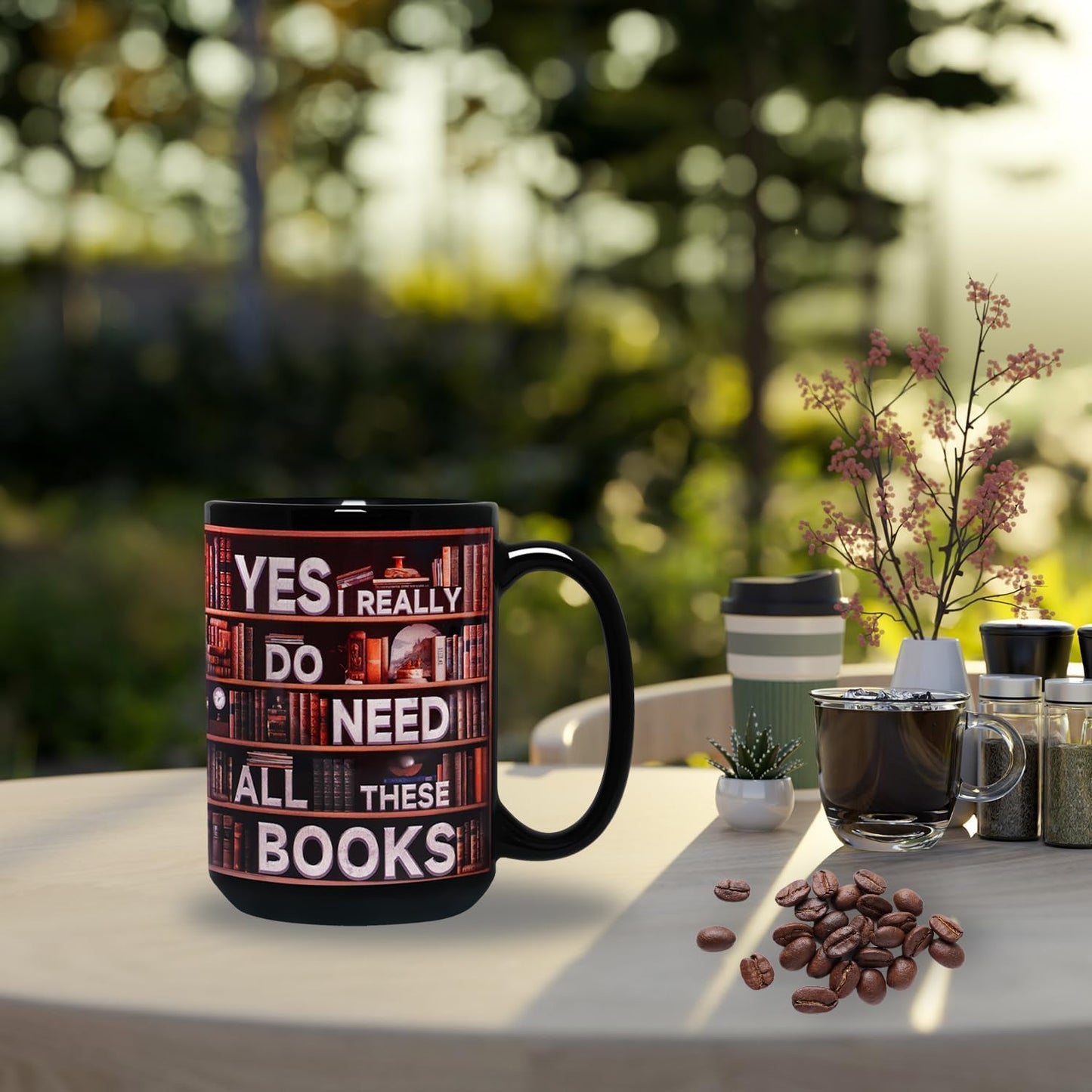 Book Lover Mug, Yes I Really Do Need All These Books Novelty Coffee Mug, Funny Coffee Cup for Sisters, Mom, Dad, Friends Birthday Christmas Valentine's Day Book Lover Bookmark Gift White Mug