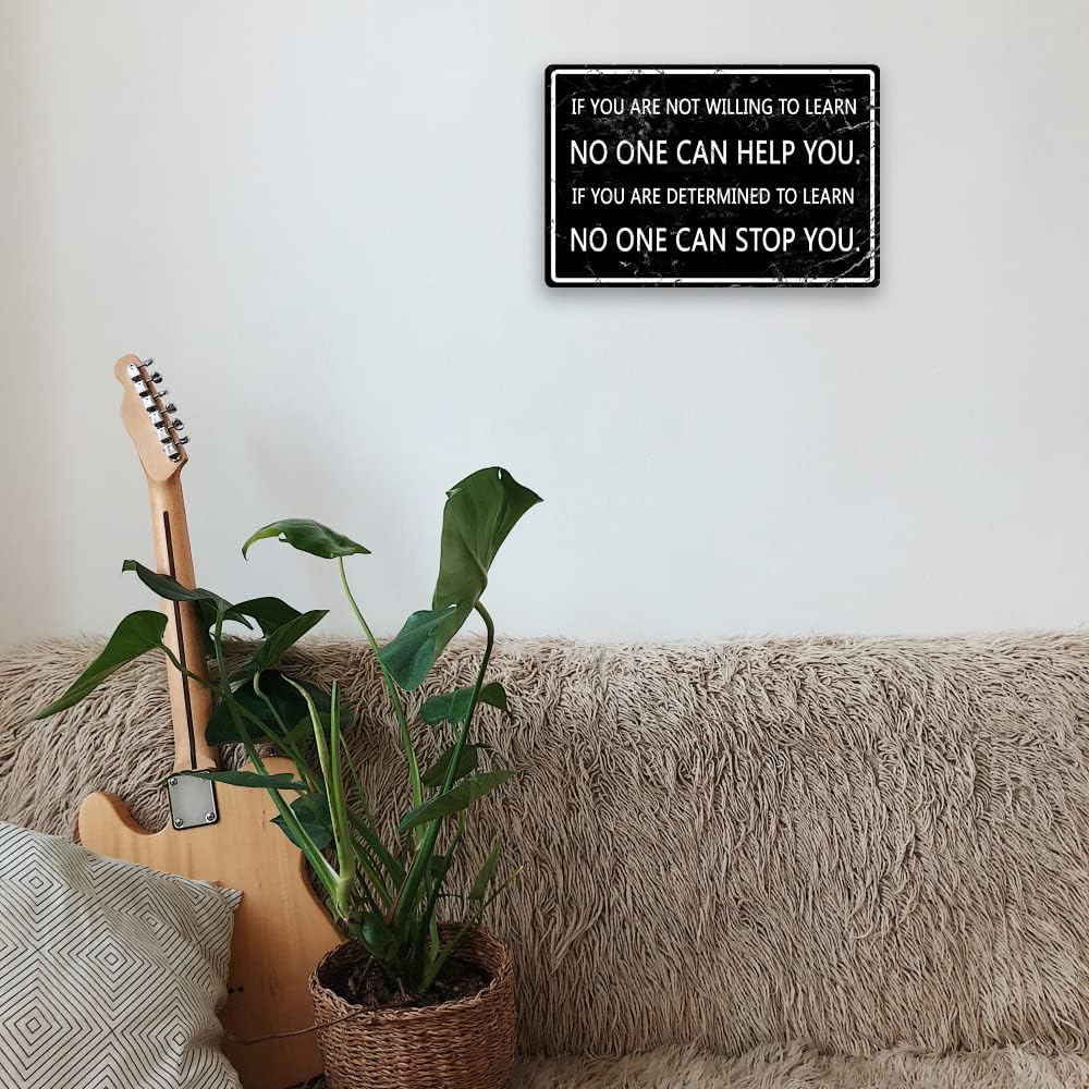 Office Metal Tin Sign Motivational Wall Art Decor Motivational Poster If You Are Not Willing To Learn No One Can Help You Positive Quotes Wall Decor Inspirational Quotes Signs Cubicle Decor Accessories Women Gift Home Kitchen Bar Decorations 8 x 12 Inches