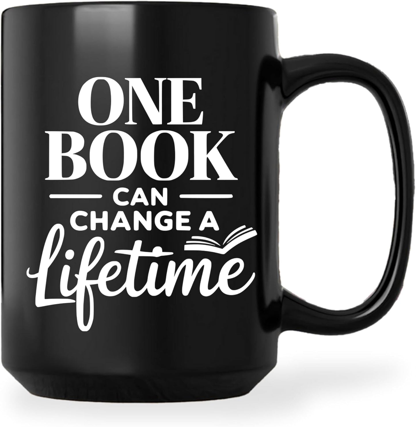 Reader Coffee Mug 15oz Black -Book lifetime - Gift for Reader Book Lover Funny Reading Readers Writers Women Bookish Club