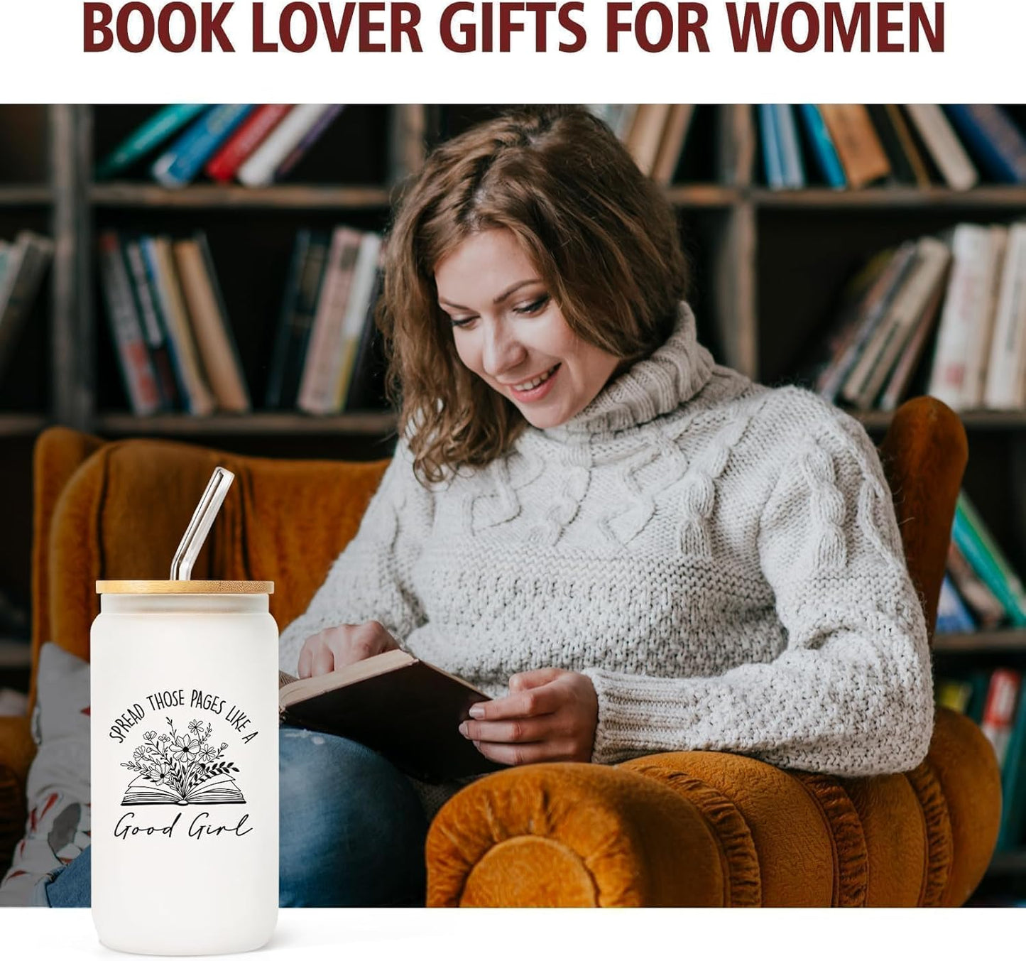 SteadStyle Book Lovers Gifts for Girl -16oz Glass Cups with Lid & Straw, Birthday Presents for Bookish, Funny Gift Readers Librarian Bookworm Reading Accessories & Book Club Gifts