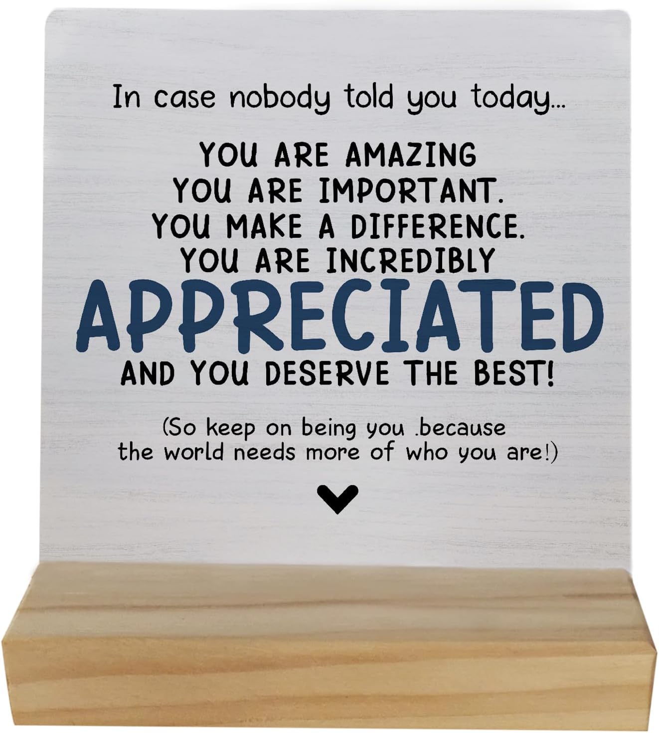 Inspiring Quote You are Appreciated and You Deserve the Best Table Wood Plaque Sign,Self Affirming Wooden Stand Wood Sign Desk Decor for Home Dorm Table Shelf,Inspiring Gifts for Women Men Students