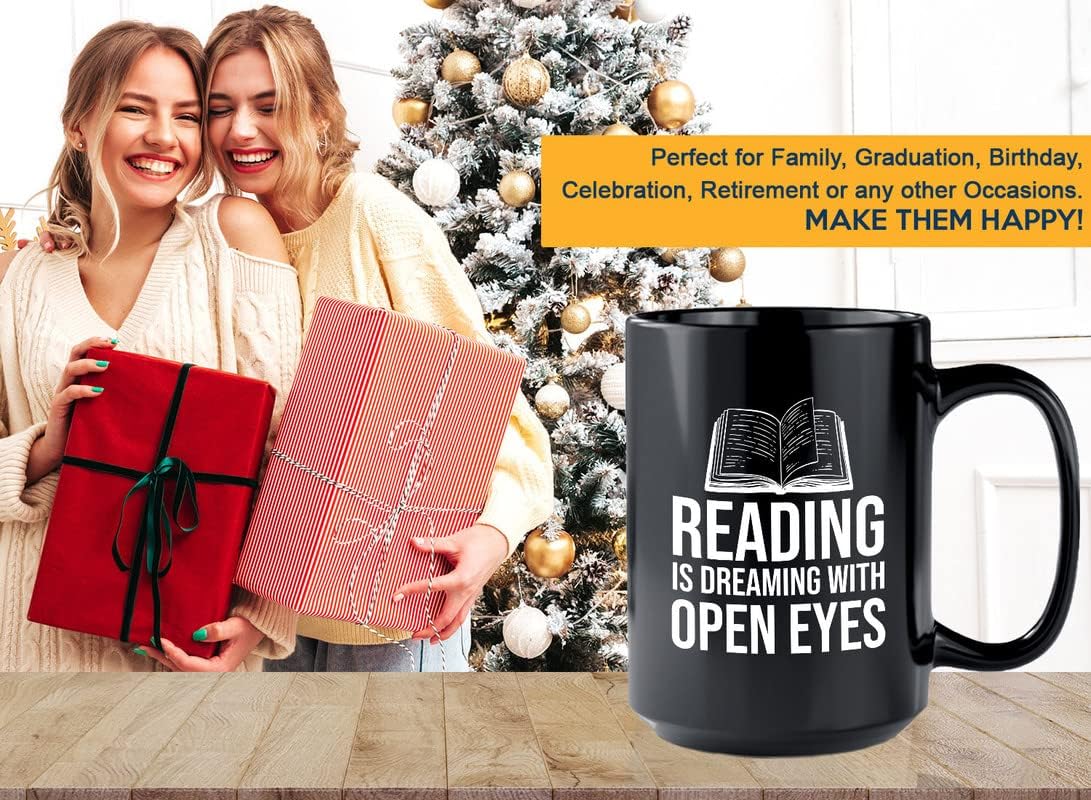 Book Lovers Coffee Mug 15oz Black - Reading is dreaming with open eyes - Gift For Poets Bookish People Bibliophile Librarian Book Club Reader