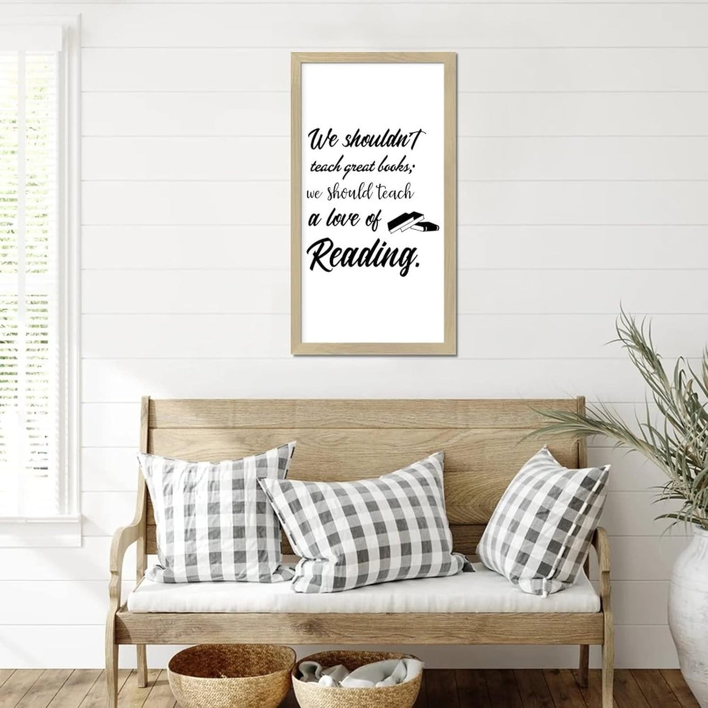 Framed Wood Sign Inspirational Quotes We Shouldn't Teach Great Books We Should Teach a Love of Reading Bible Quotes Beige Frame Wooden Plaque for Front Door Farmhouse Wall Decor 22x12in