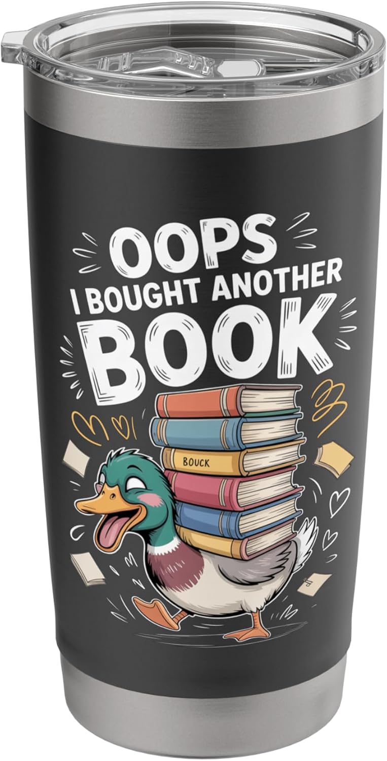 Oops I Bought Another Book Library Reader Bibliophile - Stainless Steel Insulated Tumbler