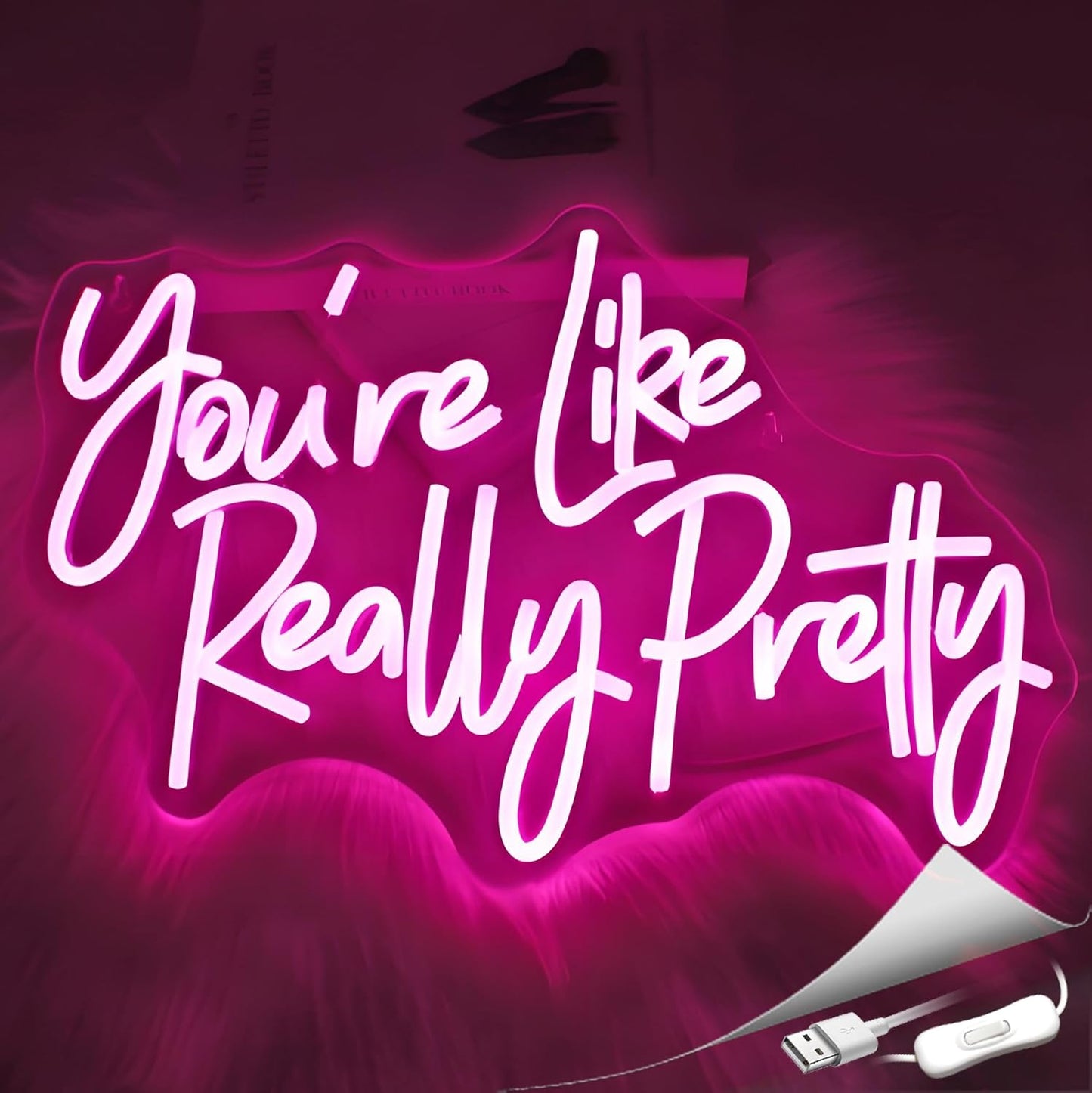 You're Like Really Pretty Neon Sign, Neon Signs for Wall Decor Pink LED Neon Light Up Signs Home Decor for Bedroom Business Club Party Bars Shop Decoration USB Operated