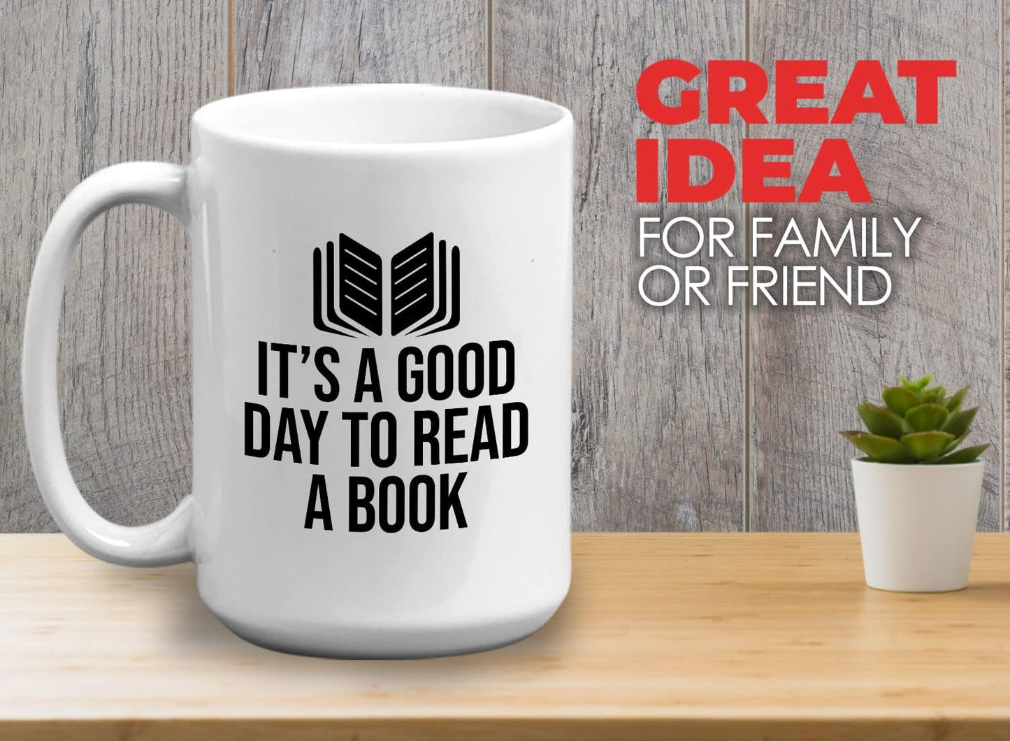 Book Lover Coffee Mug 15oz White - It's a good - Literary librarian Literature Bookworm Historian Public Library Curator Bibliophile Bibliolater