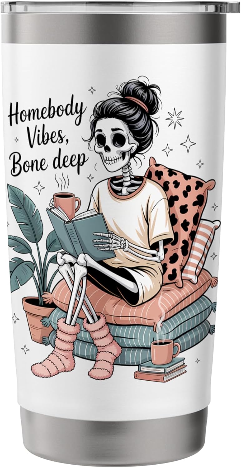 Homebody Skeleton Reading Book Cozy Bone Deep Vibes Stainless Steel Insulated Tumbler