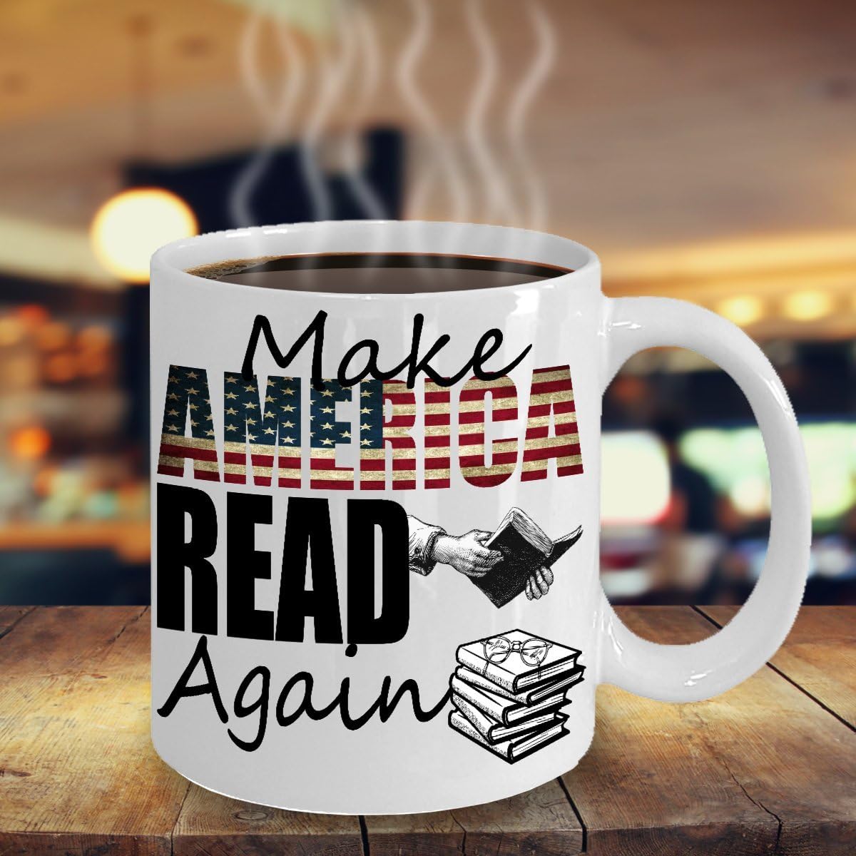MAKE AMERICA READ AGAIN MUG ~ Book lover -I love hot girls - go away -reading quote - funny love to read - mug if you can read this - librarian gifts -White coffee Tea Cup 11 Oz