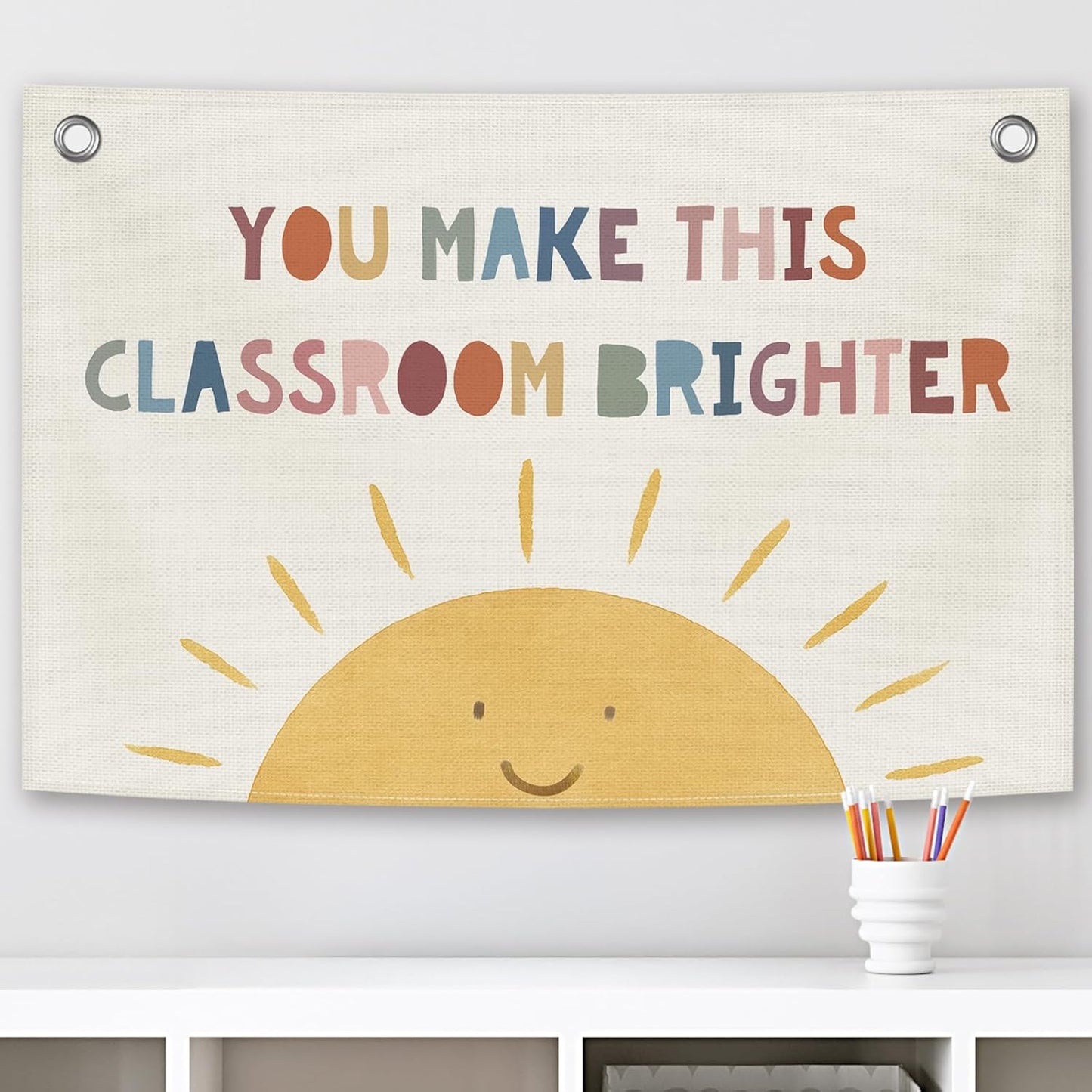 Classroom Sun Kids Banner Canvas, You Make This Classroom Brighter Toddler Room Decor, Inspirational Educational Hanging Flag Sign, Nursery Wall Tapestry Art for Playroom School Decor 20x30in
