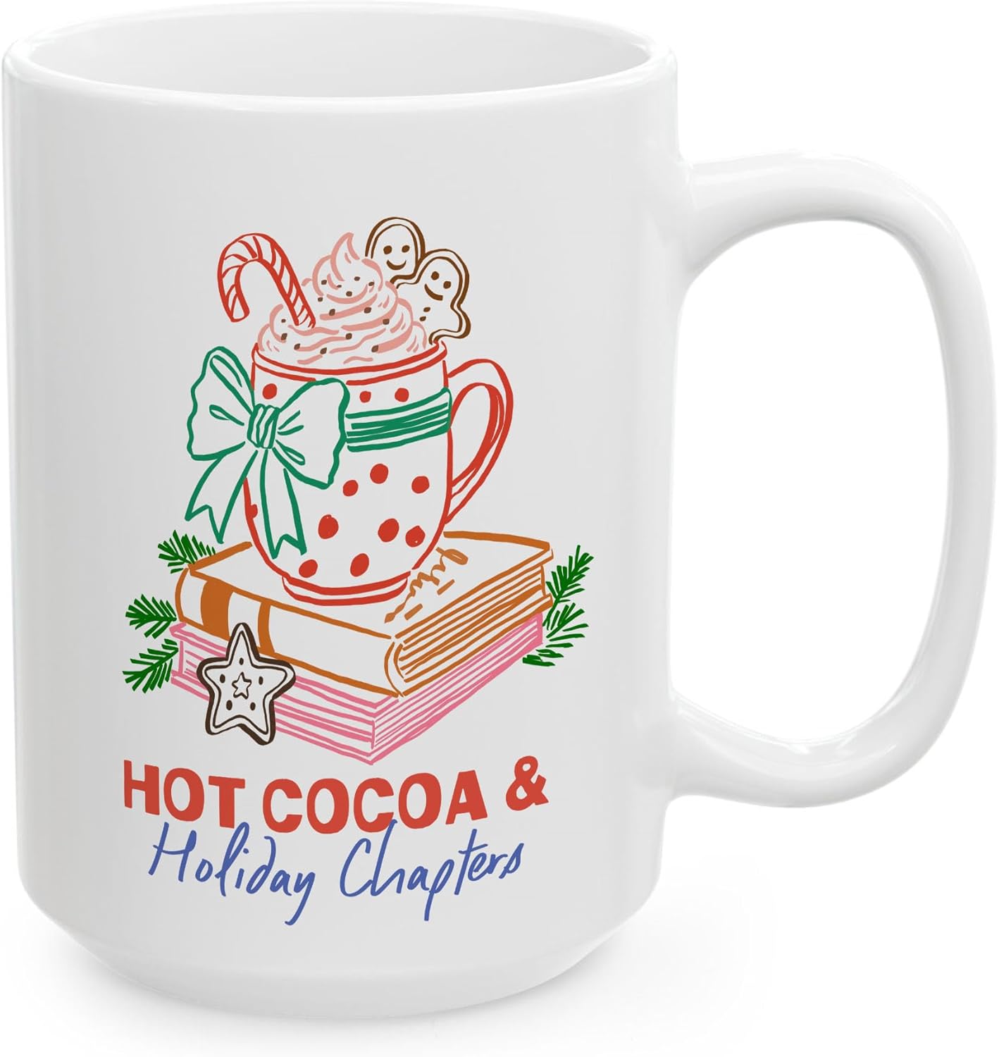 Christmas Hot Cocoa & Holiday Chapters White Mugs, 11oz 15oz Drinking Cups, Kitchen Décor, Gifts For Book Lovers