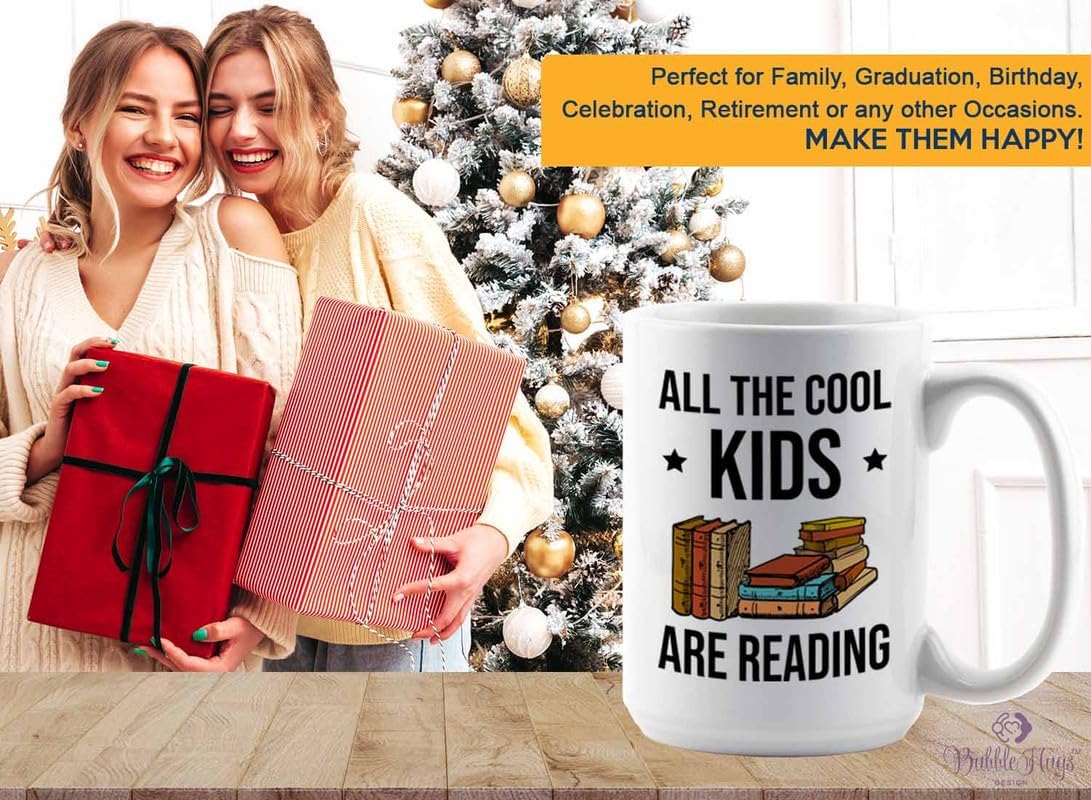 Reading Bookworm Coffee Mug 15oz White - All The Cool Kids Are Reading - Reading Reader Book Worm I Know Things Book Addict Book Lover Bookish Novelist Librarian Writer