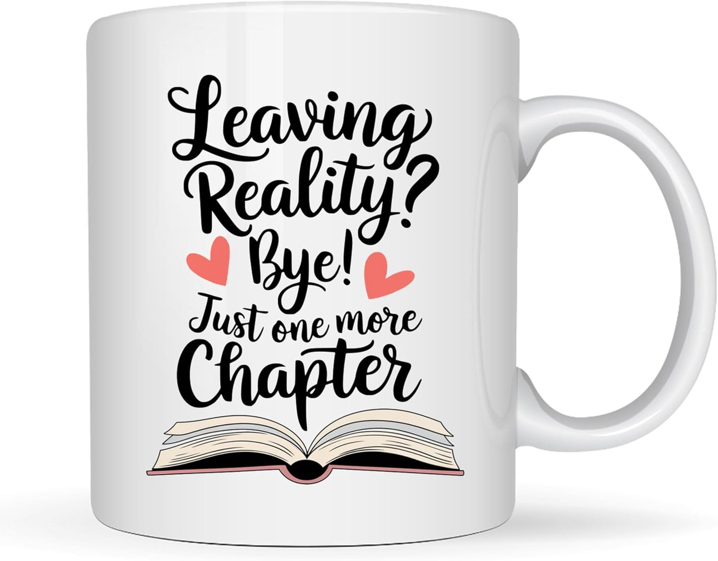 Book Lovers Coffee Mug 11oz White -Leaving Chapter - Gift for Book Club Bookworm Bookish Reading Nerdy Avid Readers Women