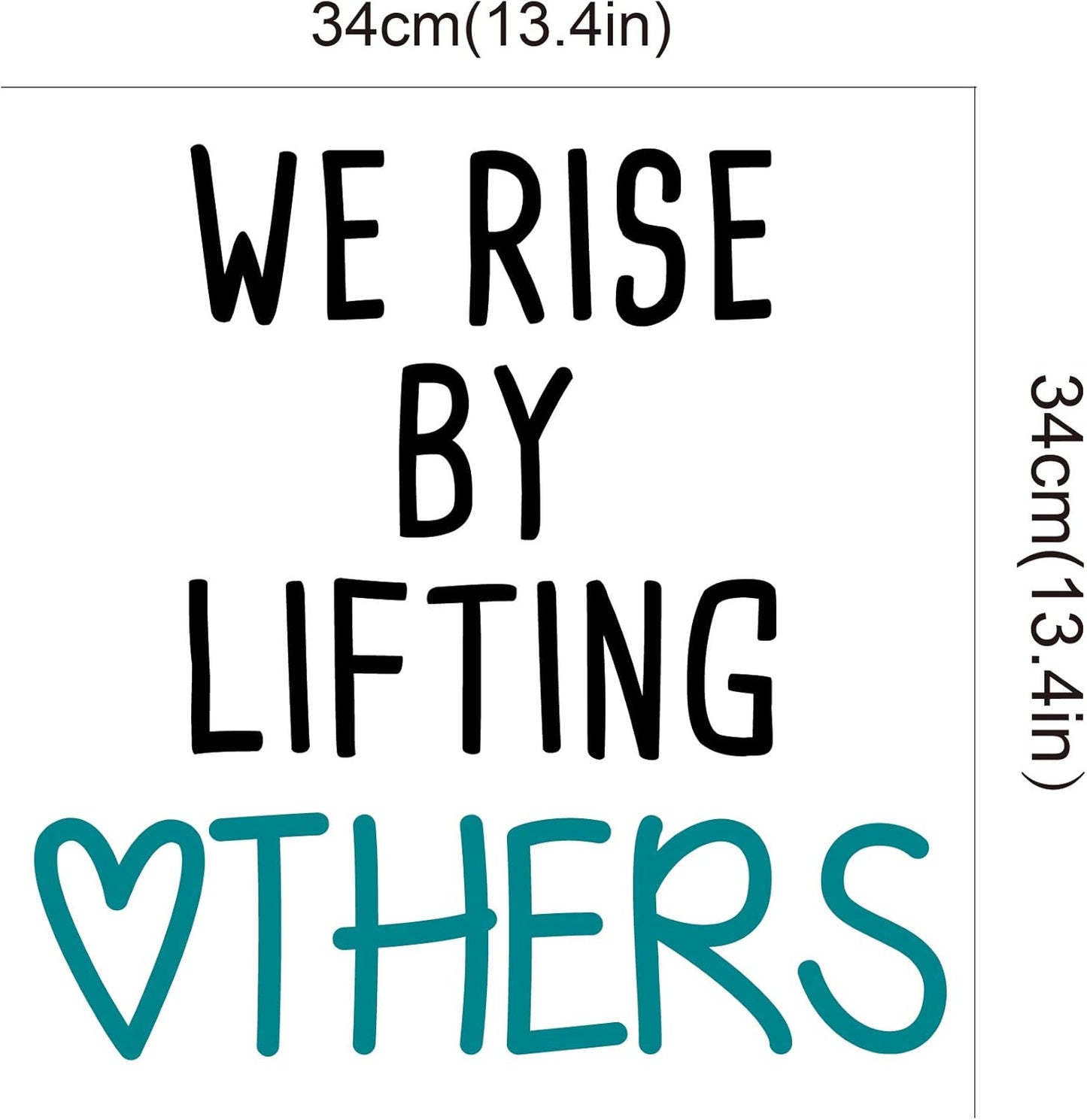 We Rise by Lifting Others-Inspirational Quotes Wall Decals-Vinyl Stickers for Bedroom Living Room School Office Home Decor